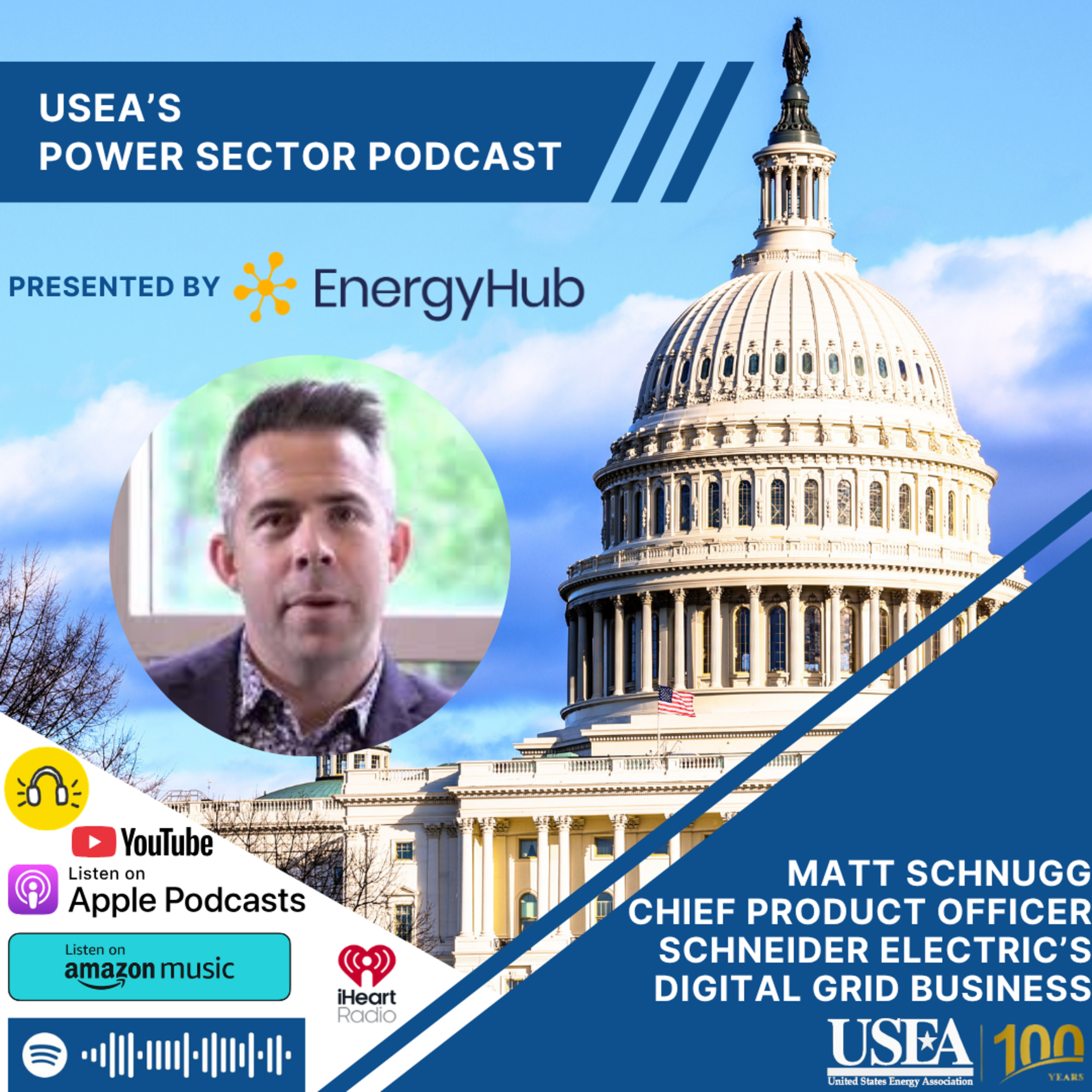 USEA Power Sector Podcast Episode 229: Schneider Electric’s Digital Grid Business Chief Product Officer Matt Schnugg episode artwork