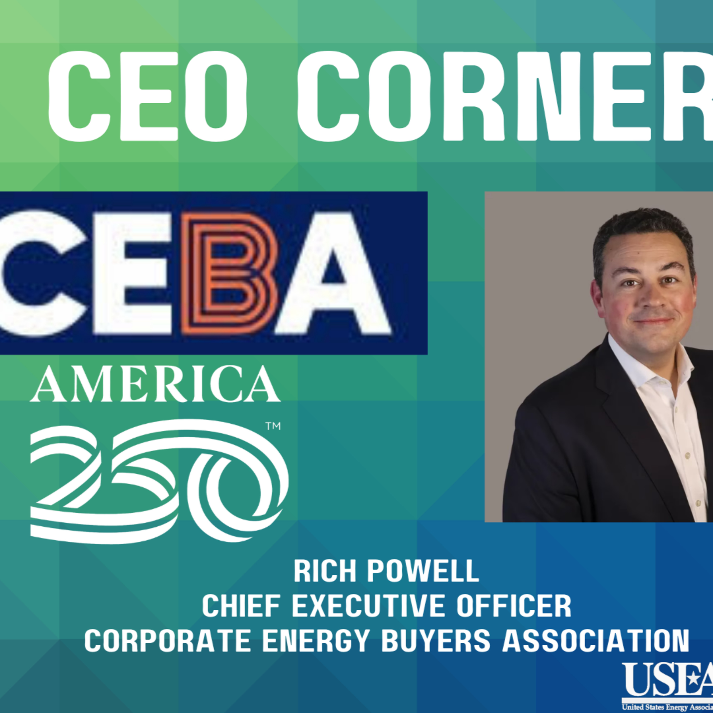 CEO Corner: Corporate Energy Buyers Association CEO Rich Powell episode artwork