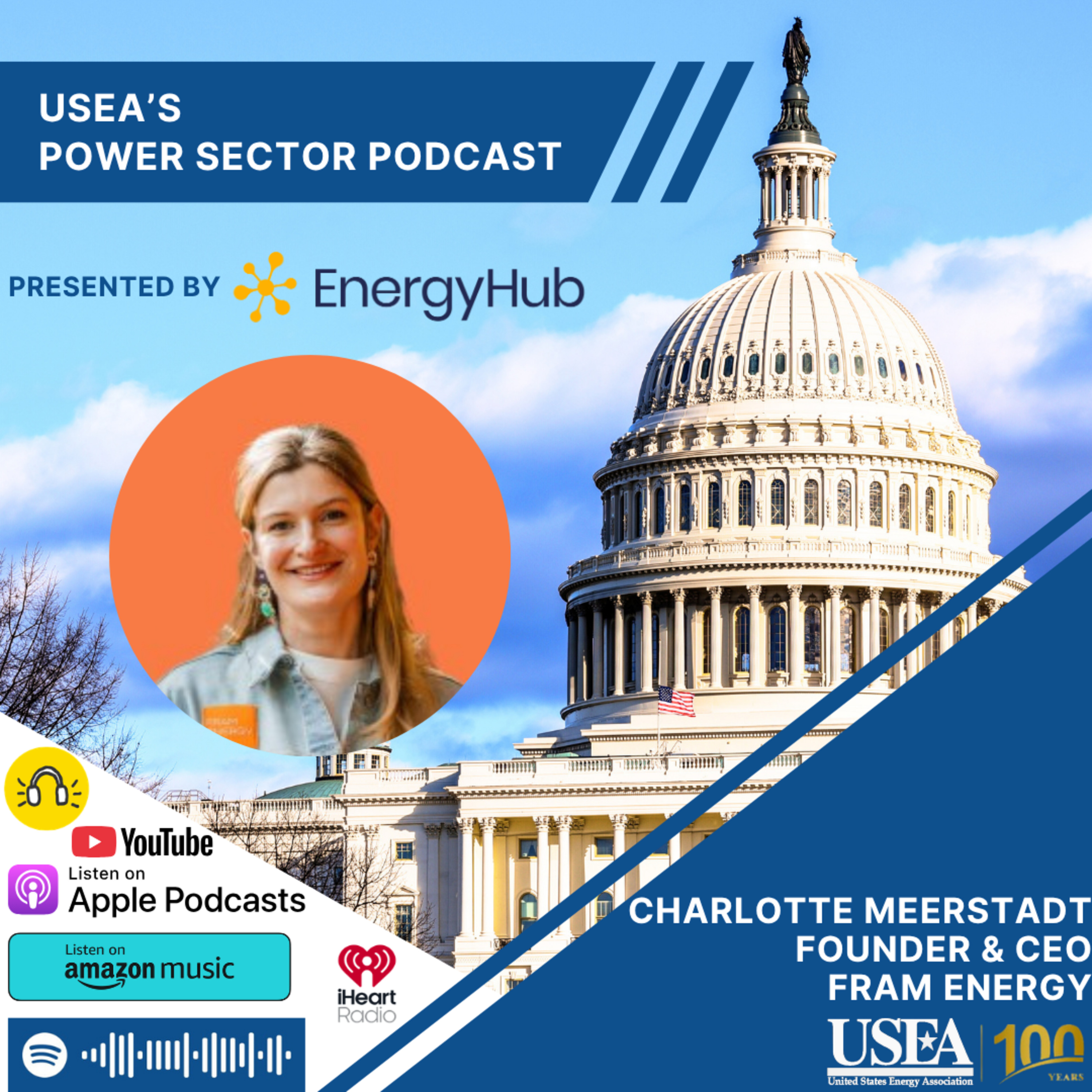 USEA Power Sector Podcast Episode 241: Fram Energy Founder & CEO Charlotte Meerstadt episode artwork