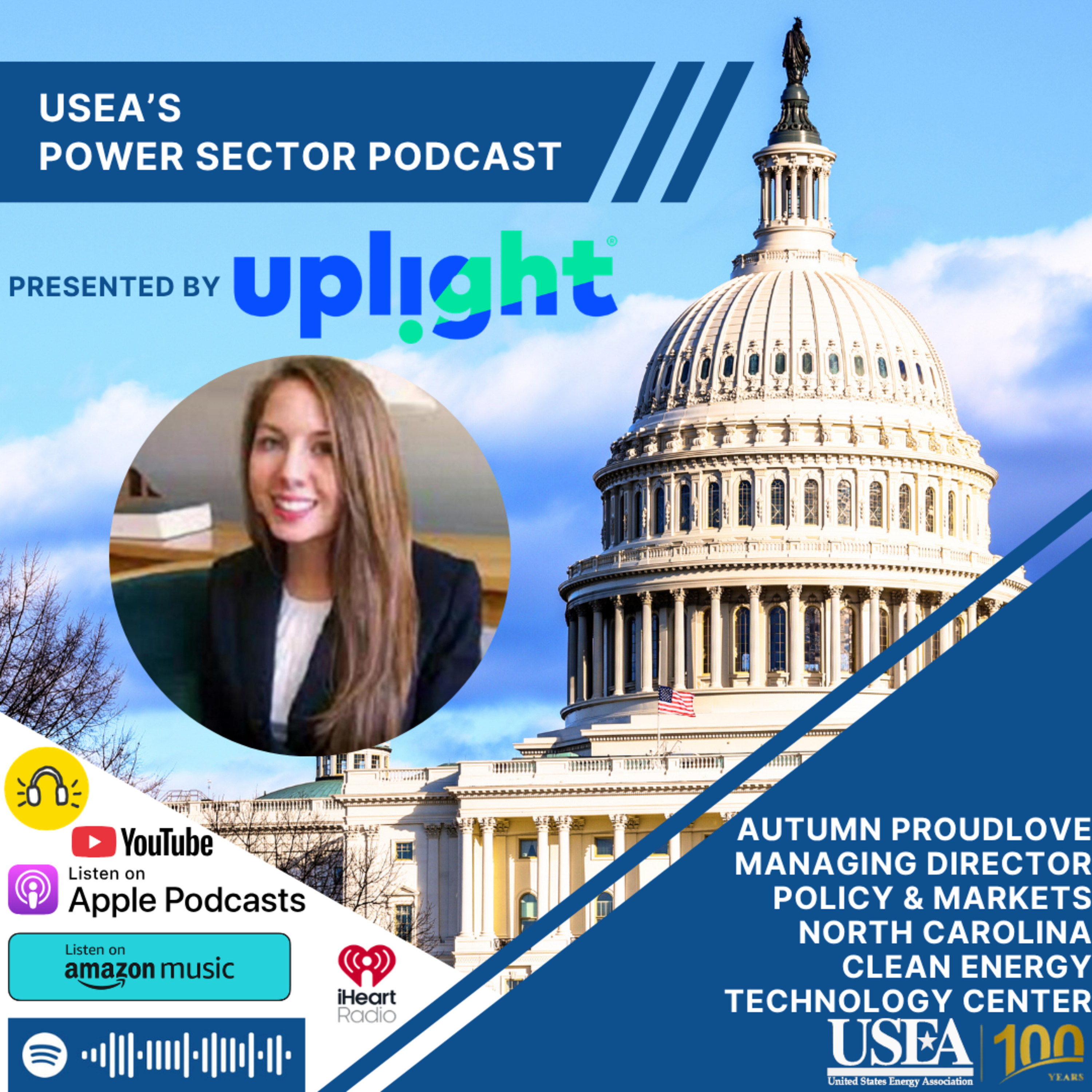 USEA Power Sector Podcast Episode 253: North Carolina Clean Energy Technology Center Associate Director for Policy & Markets Autumn Proudlove