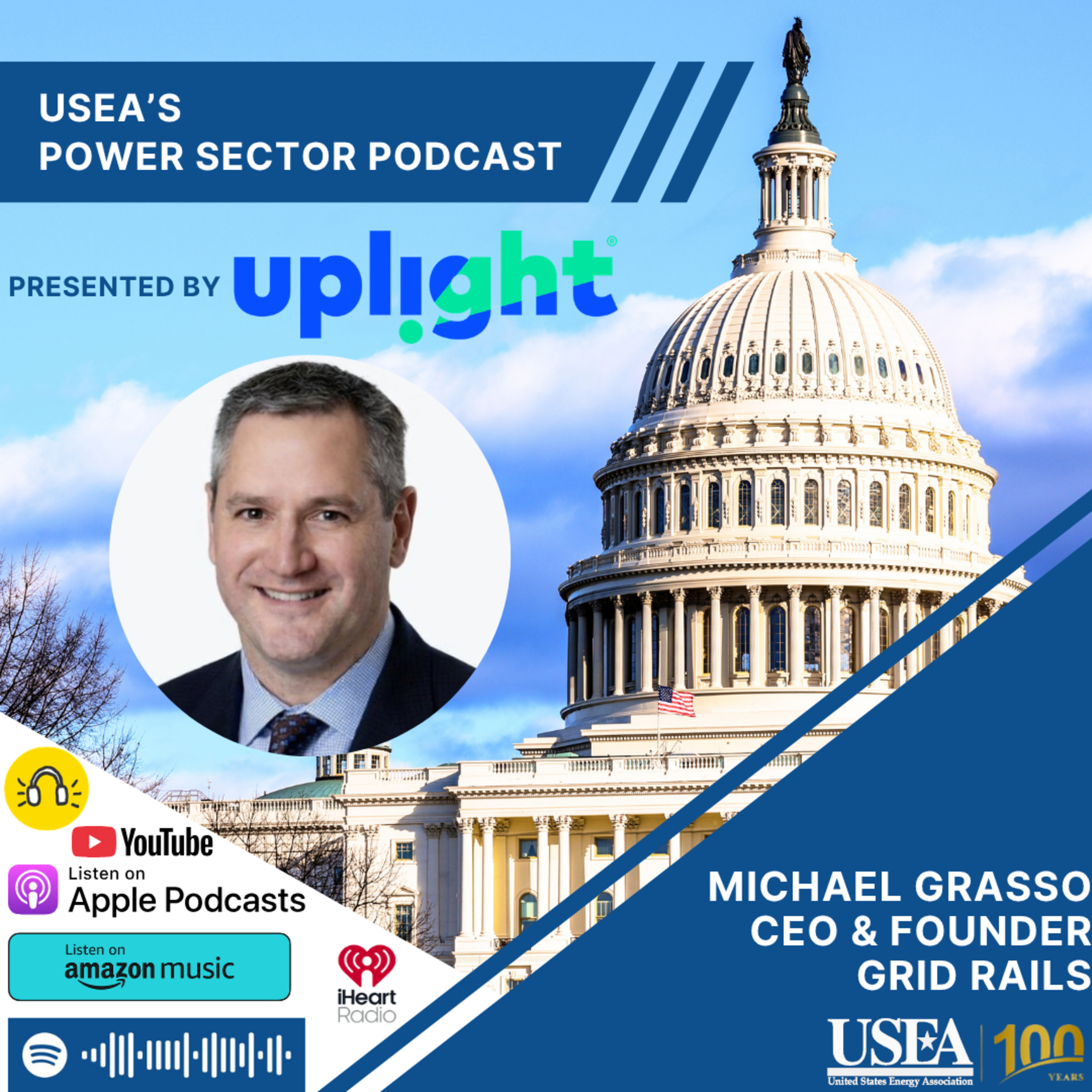 USEA Power Sector Podcast Episode 254: Grid Rails CEO & Founder Michael Grasso episode artwork