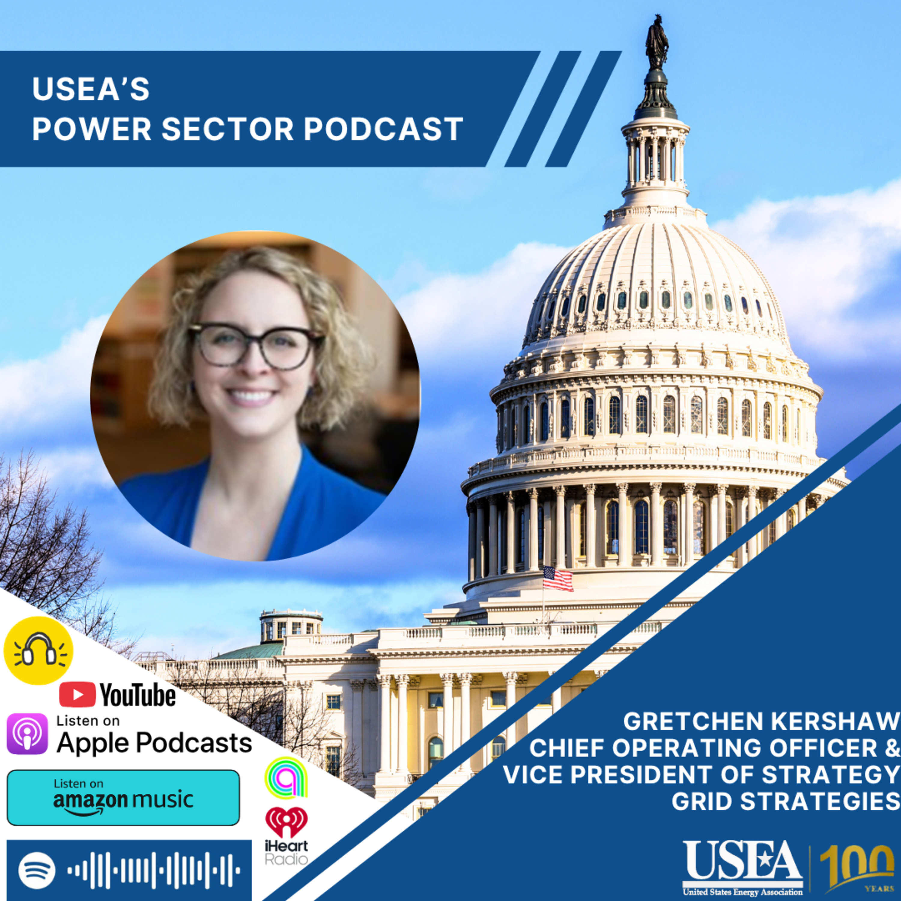 USEA Power Sector Podcast Episode 284: Grid Strategies COO & VP of Strategy Gretchen Kershaw