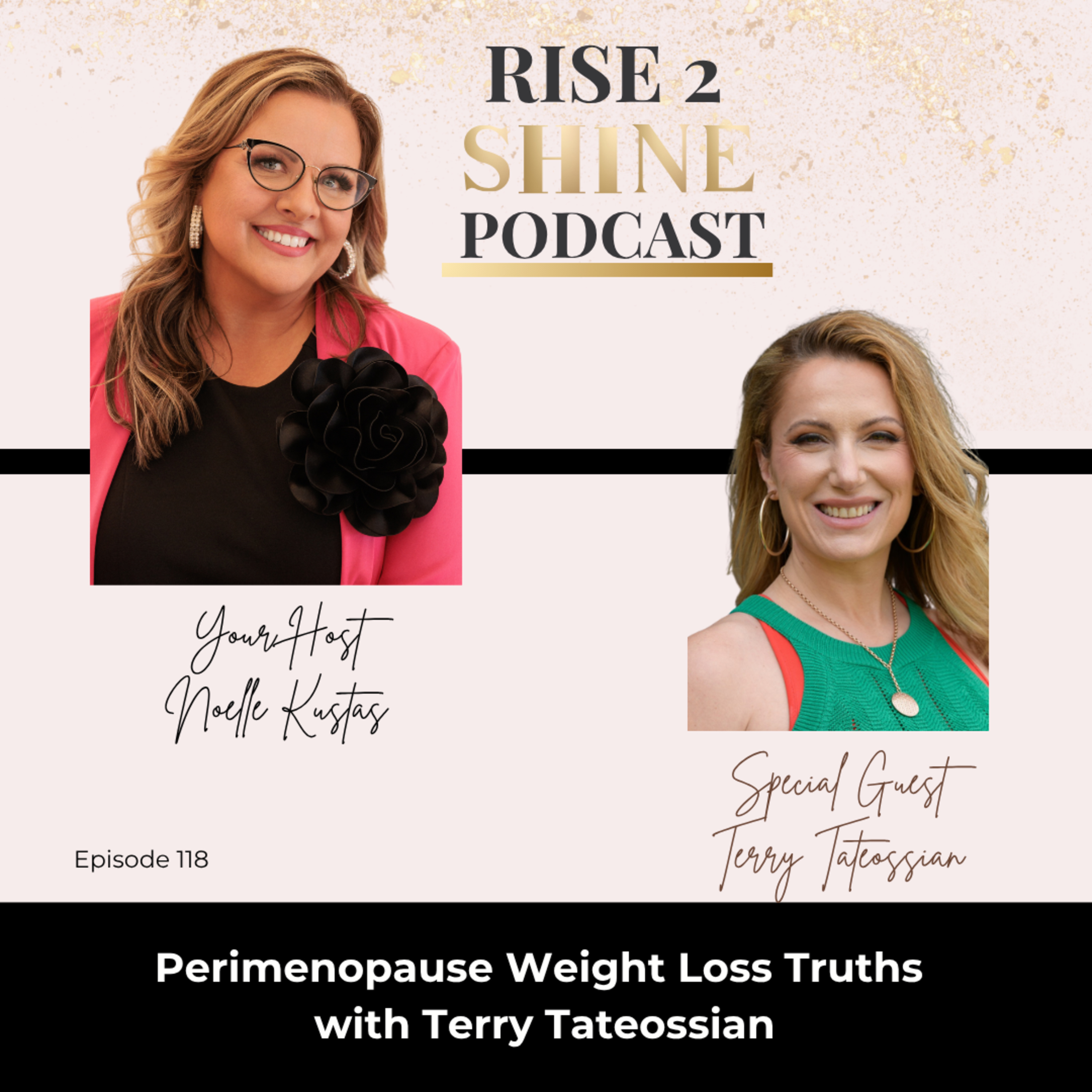 Ep. 118 | Perimenopause Weight Loss Truths with Terry Tateossian episode artwork