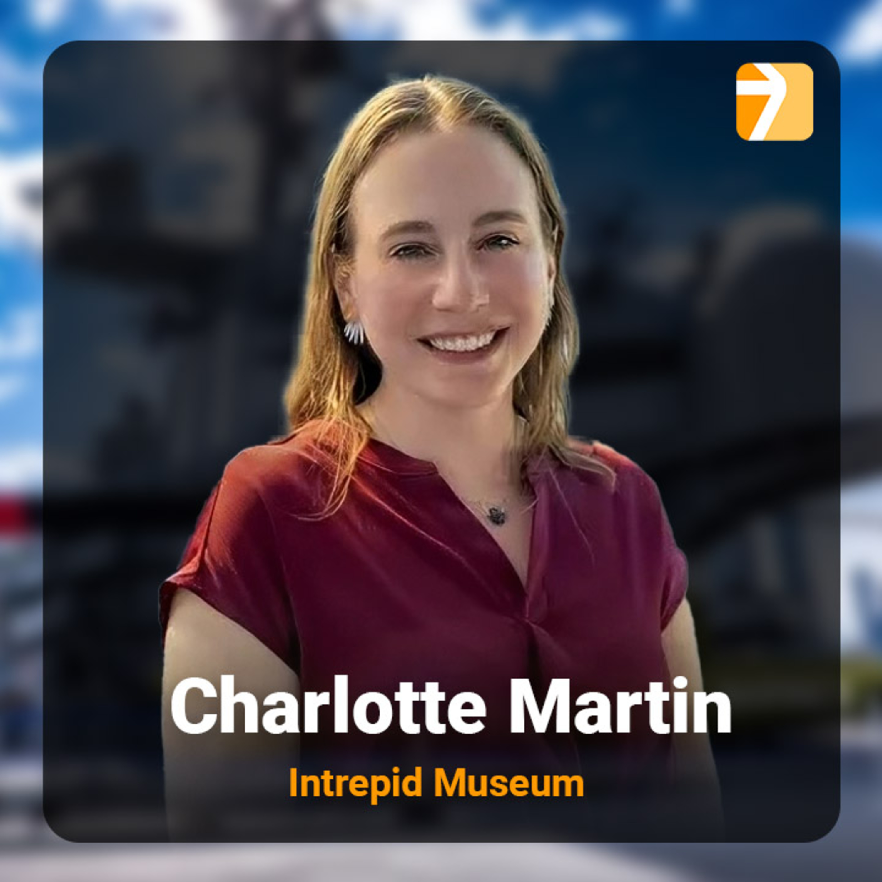 Transforming a Warship into a Welcome Ship – Charlotte Martin, Intrepid Museum episode artwork
