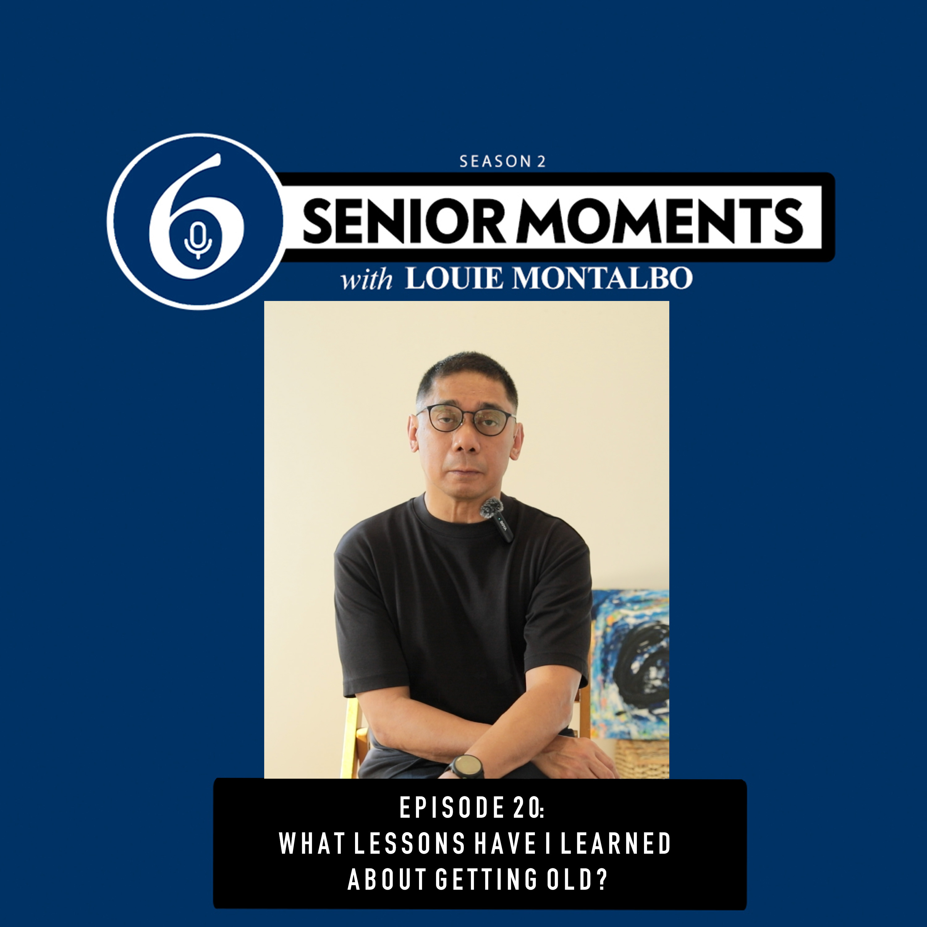 Senior Moments with Louie Montalbo
