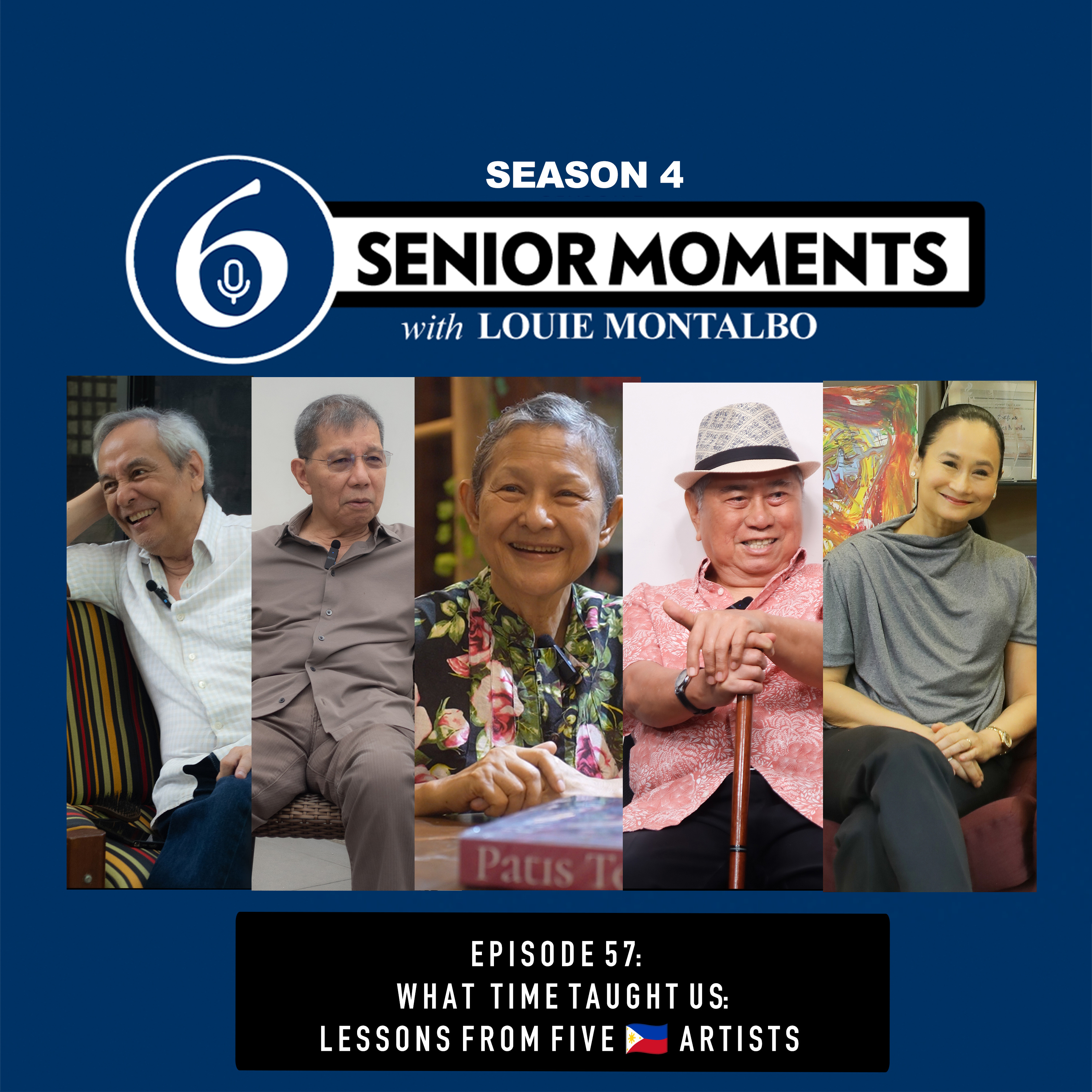 EPISODE 57: WHAT TIME TAUGHT US: LESSONS FROM FIVE FILIPINO 🇵🇭 ARTISTS episode artwork