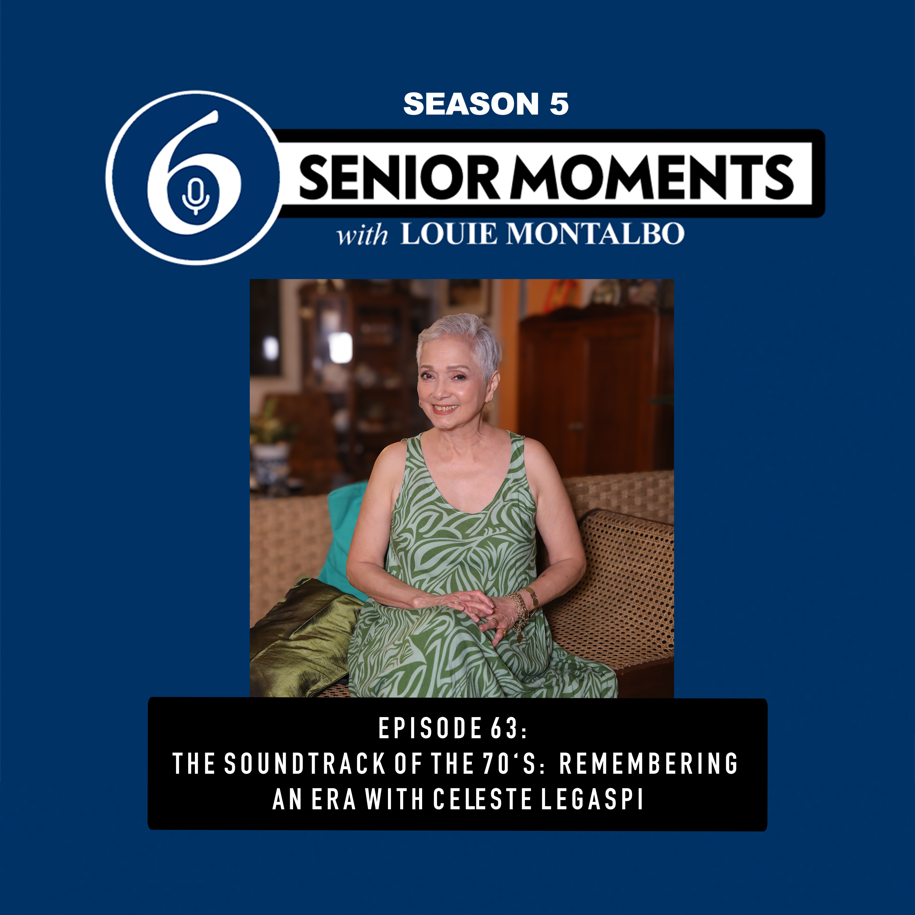 EPISODE 63: THE SOUNDTRACK OF THE 70s: REMEMBERING AN ERA WITH CELESTE LEGASPI episode artwork
