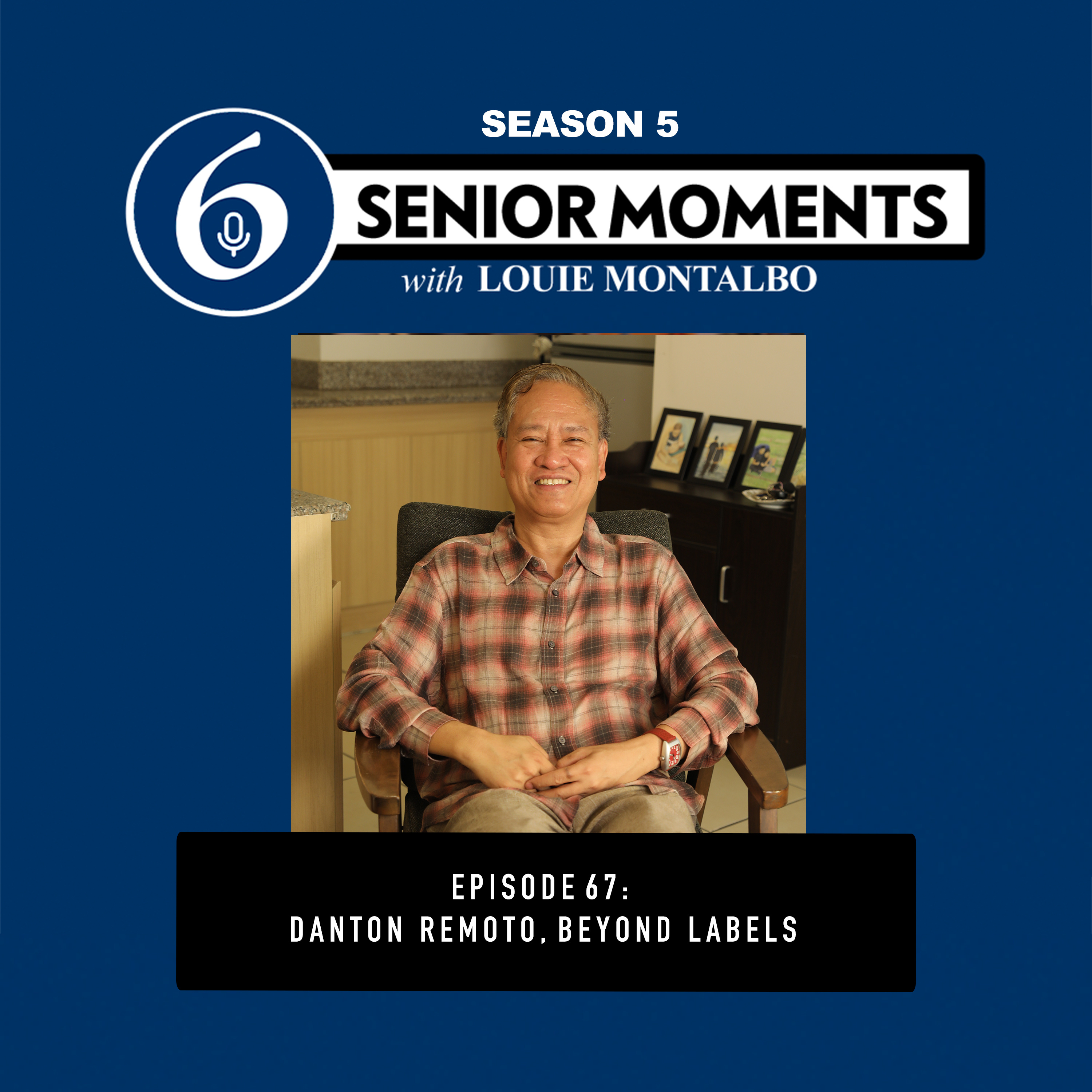 EPISODE 67: DANTON REMOTO, BEYOND LABELS episode artwork