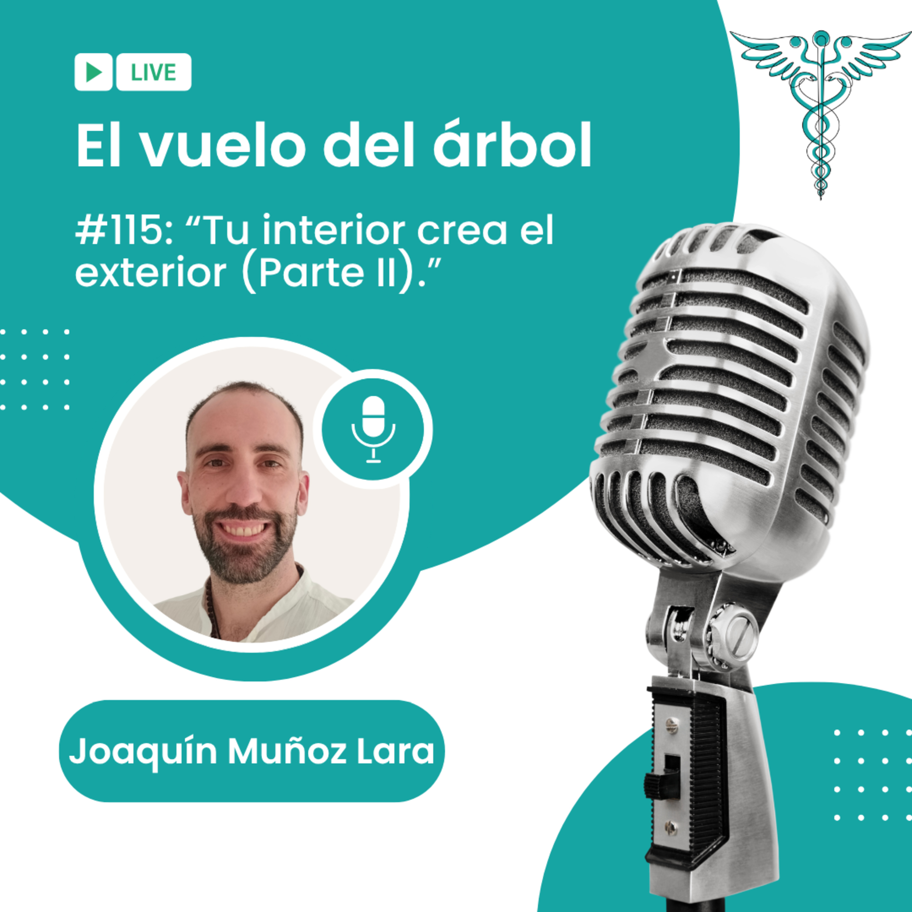 115. Tu interior crea el exterior (Parte II) episode artwork
