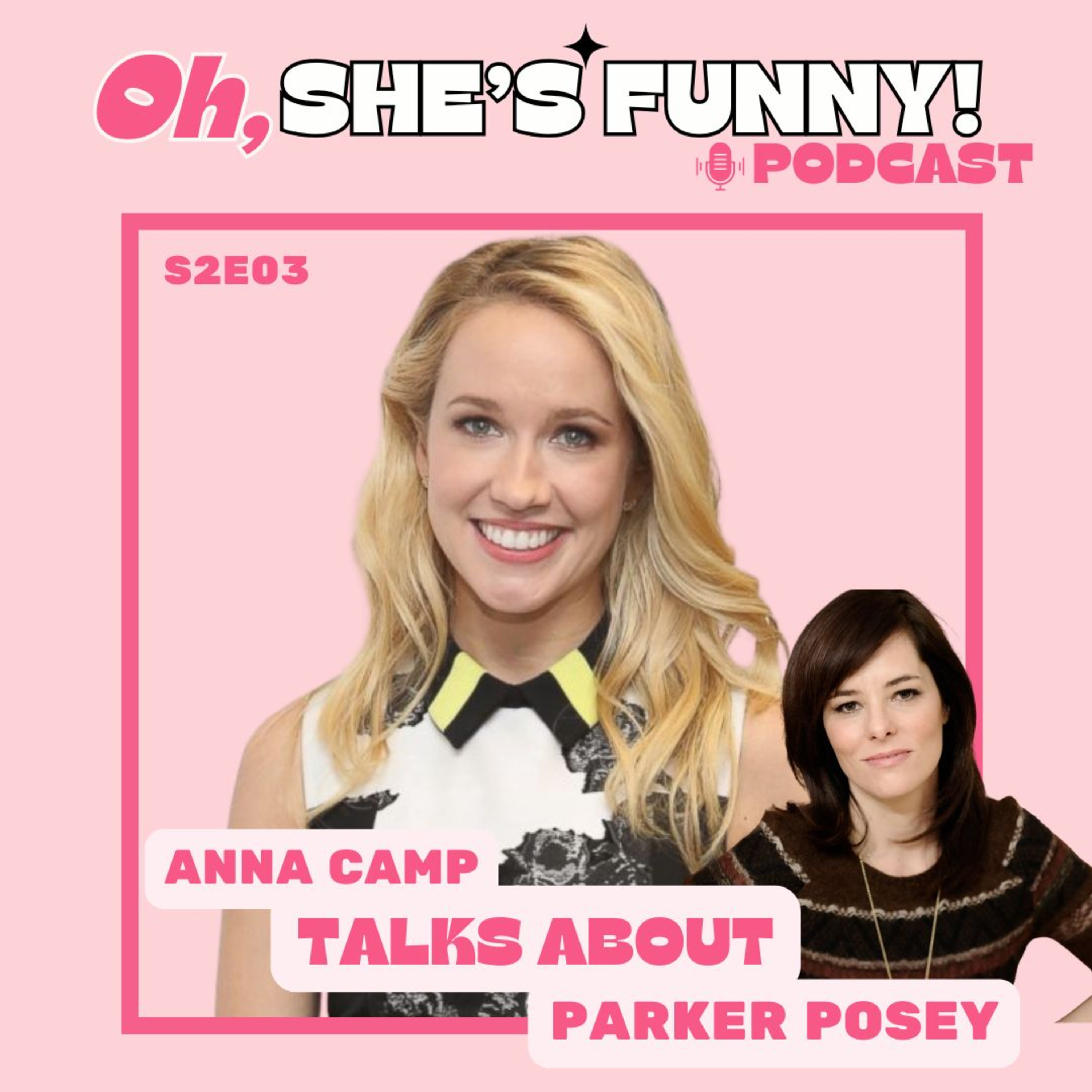 19 - Anna Camp Talks Parker Posey episode artwork