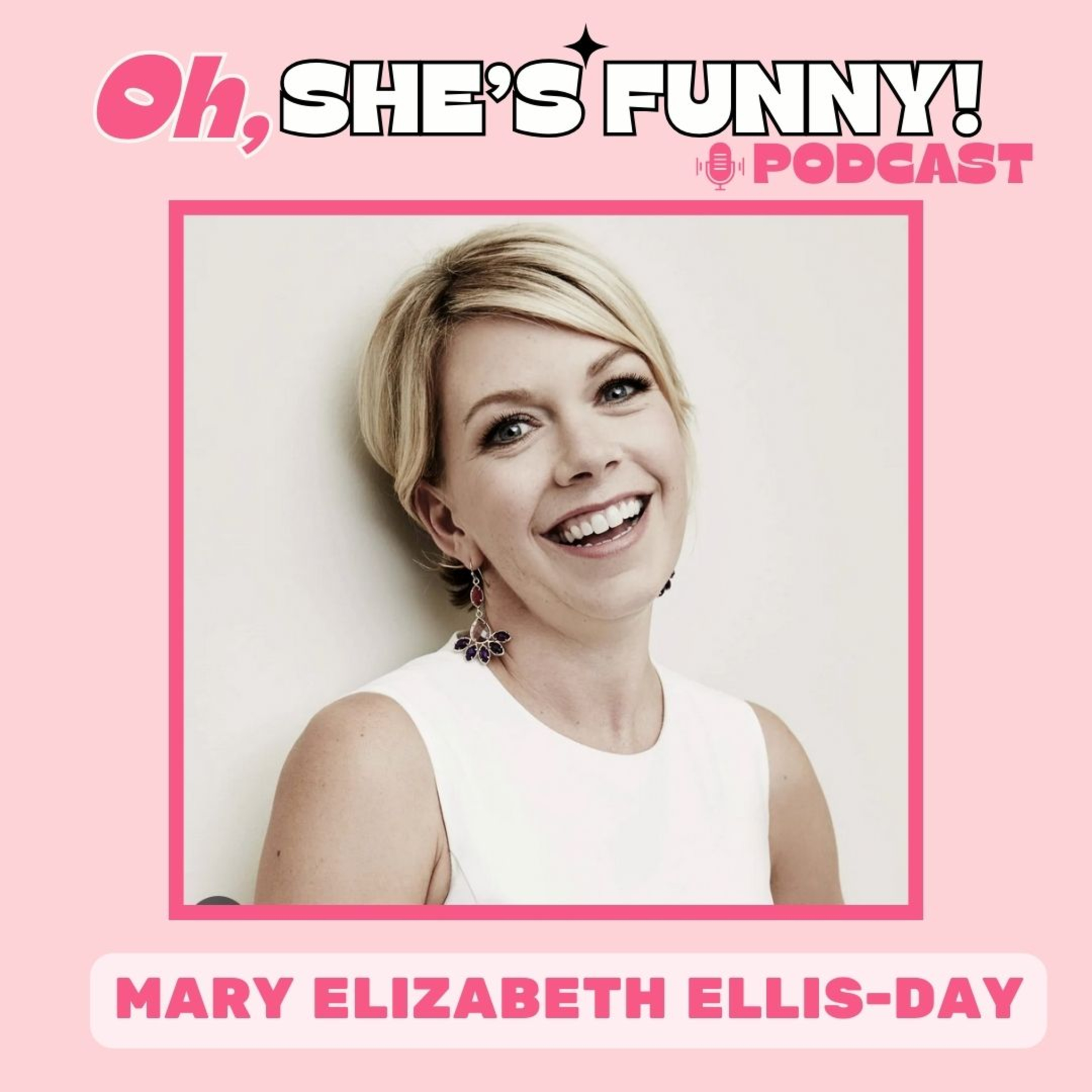 7 - Mary Elizabeth Ellis-Day Talks Catherine O'Hara episode artwork