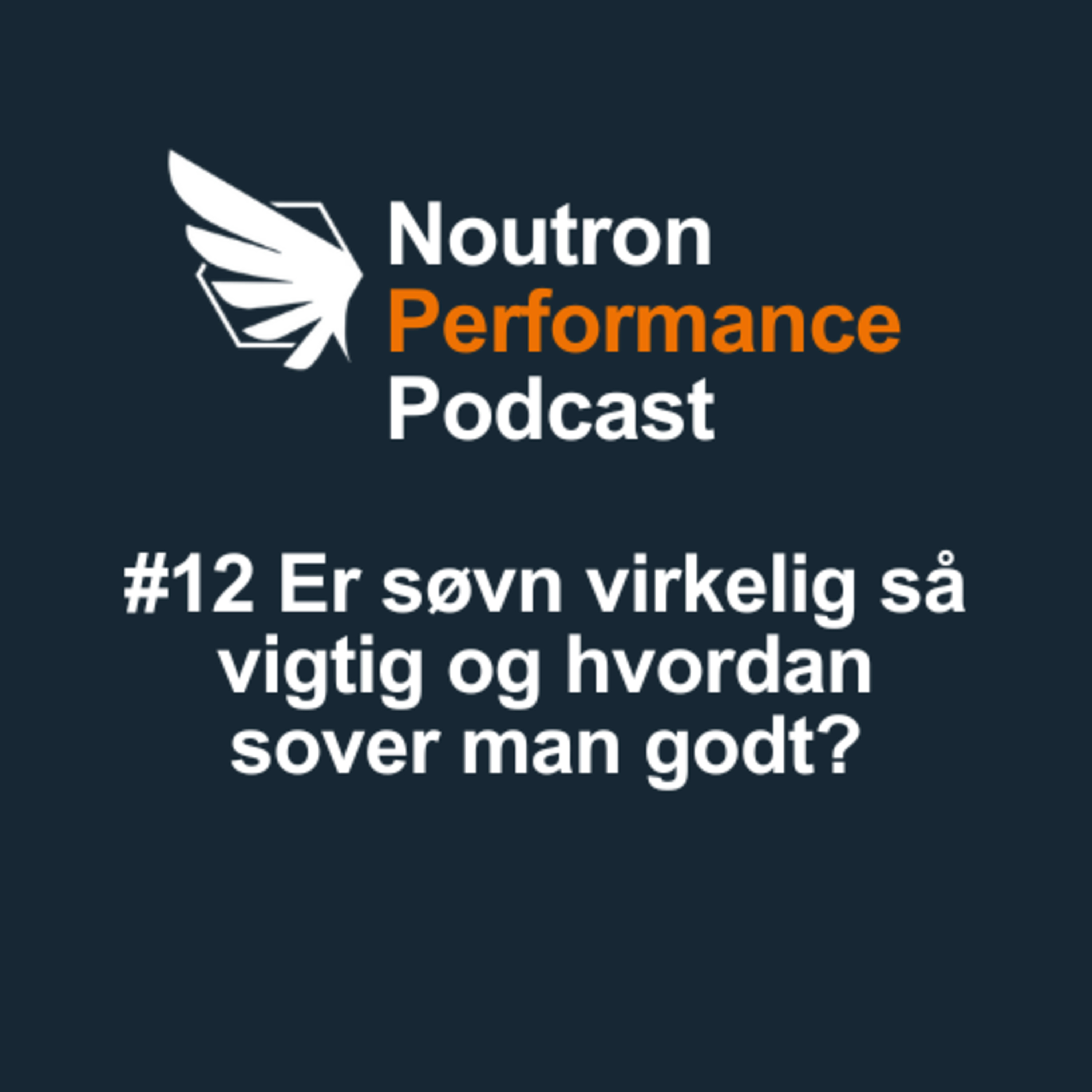 Noutron Performance Podcast