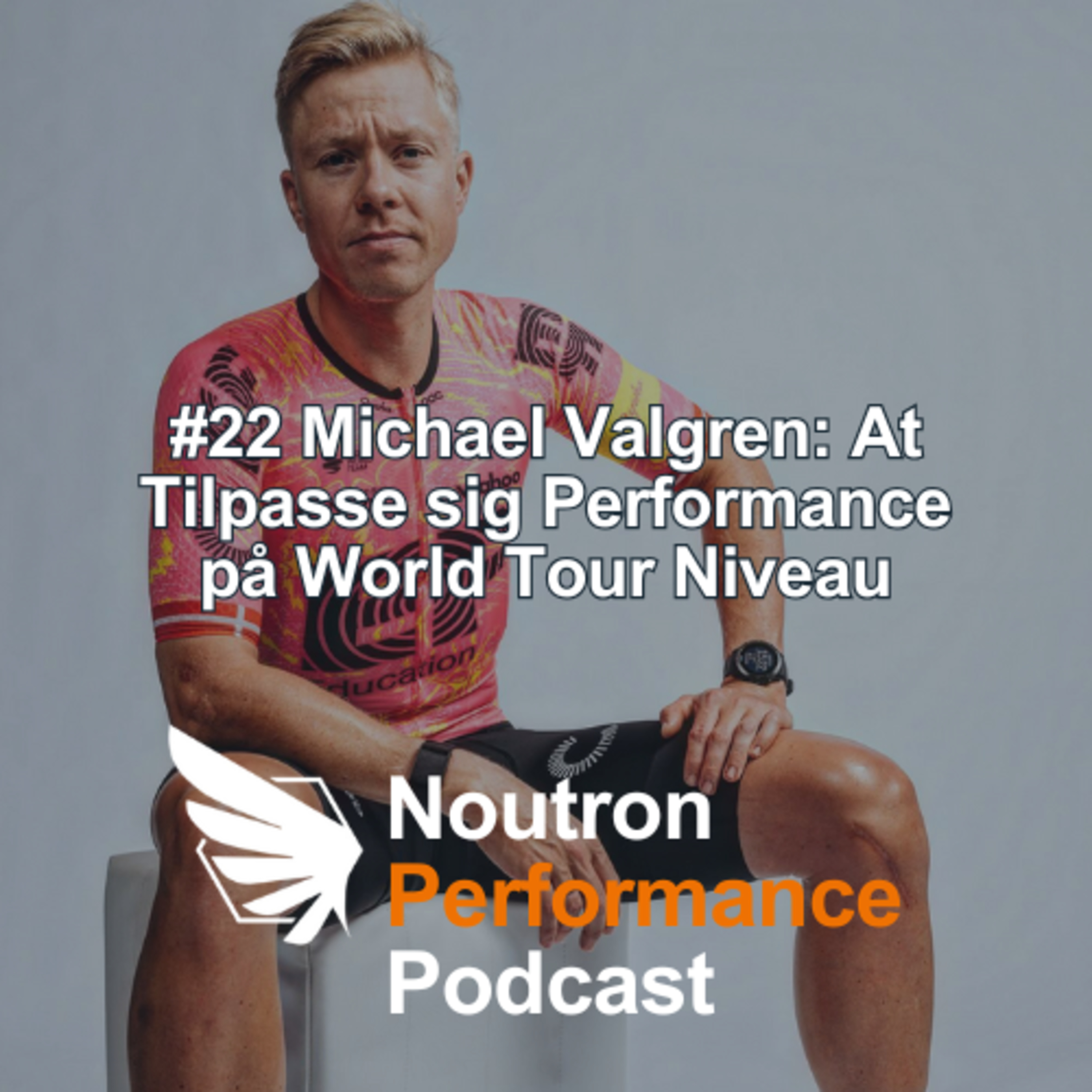 Noutron Performance Podcast