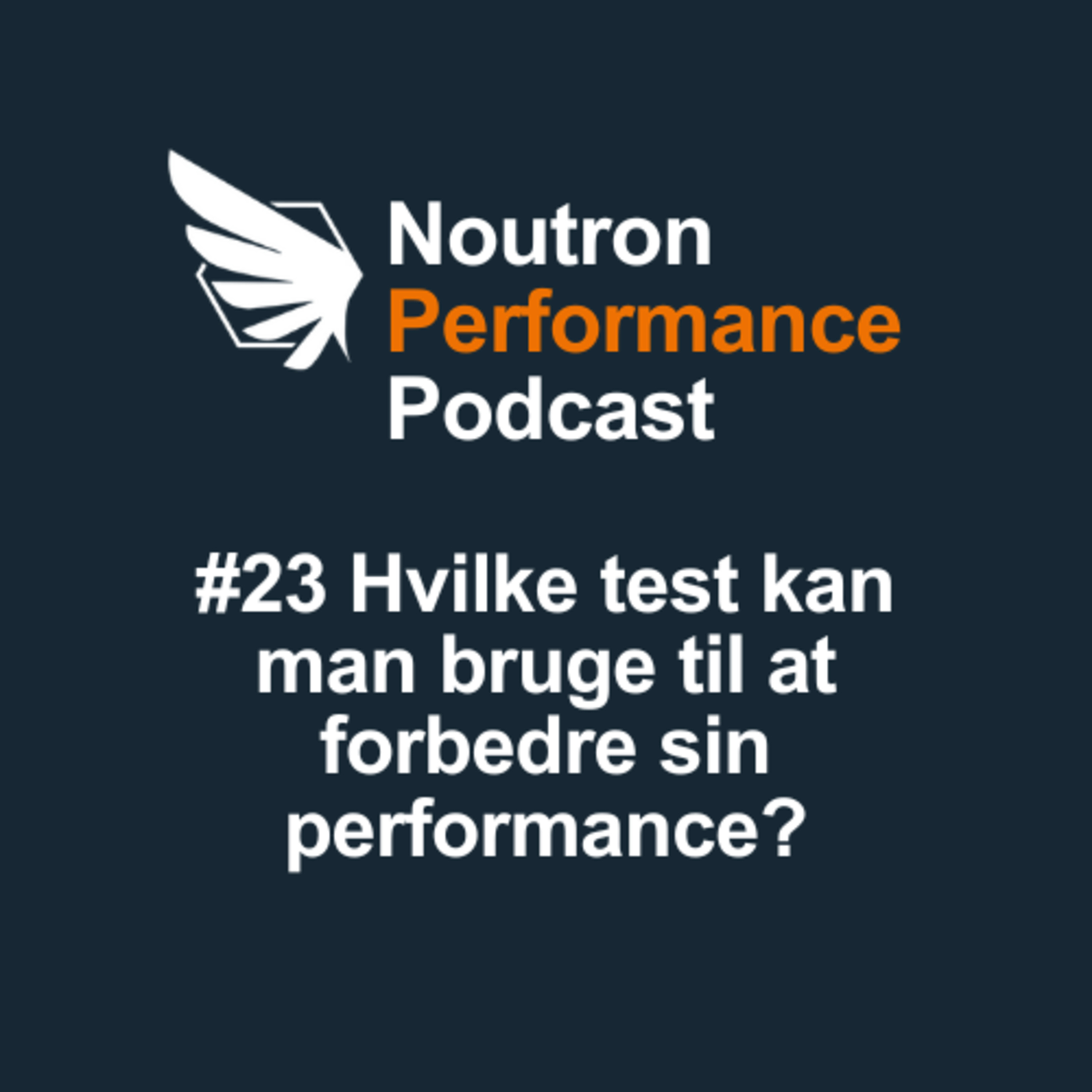 Noutron Performance Podcast