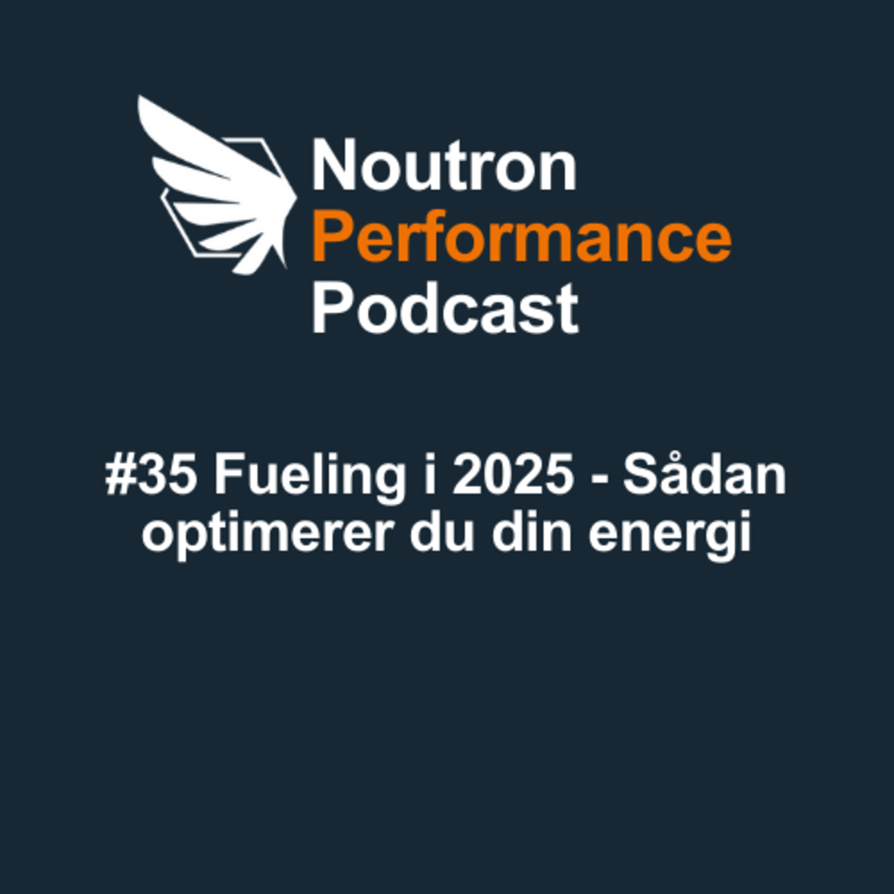 Noutron Performance Podcast