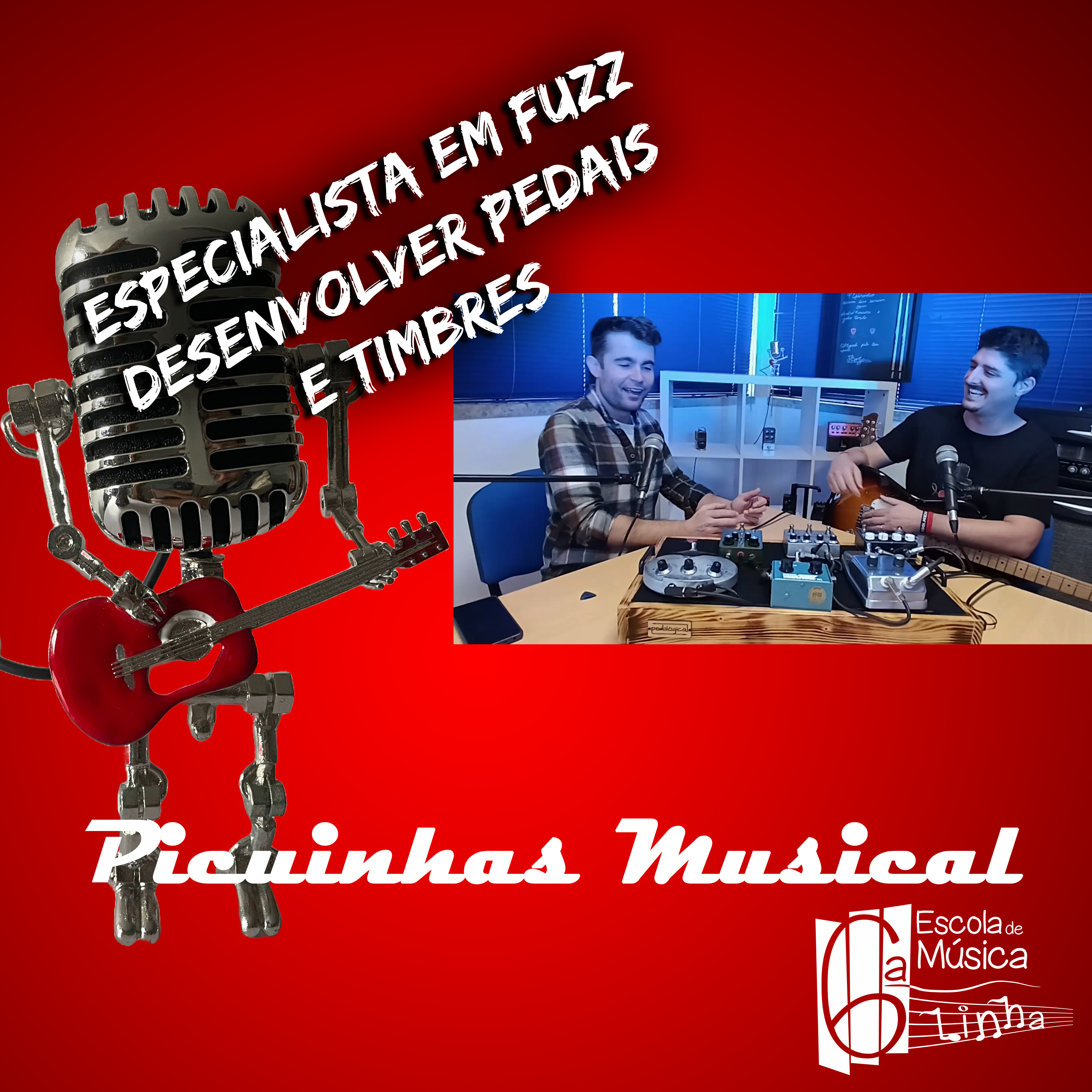 Ep. 13 - Especialista em Fuzz - Desenvolver Pedais e Timbres - Diogo Dias - Field Effect Tones FET episode artwork