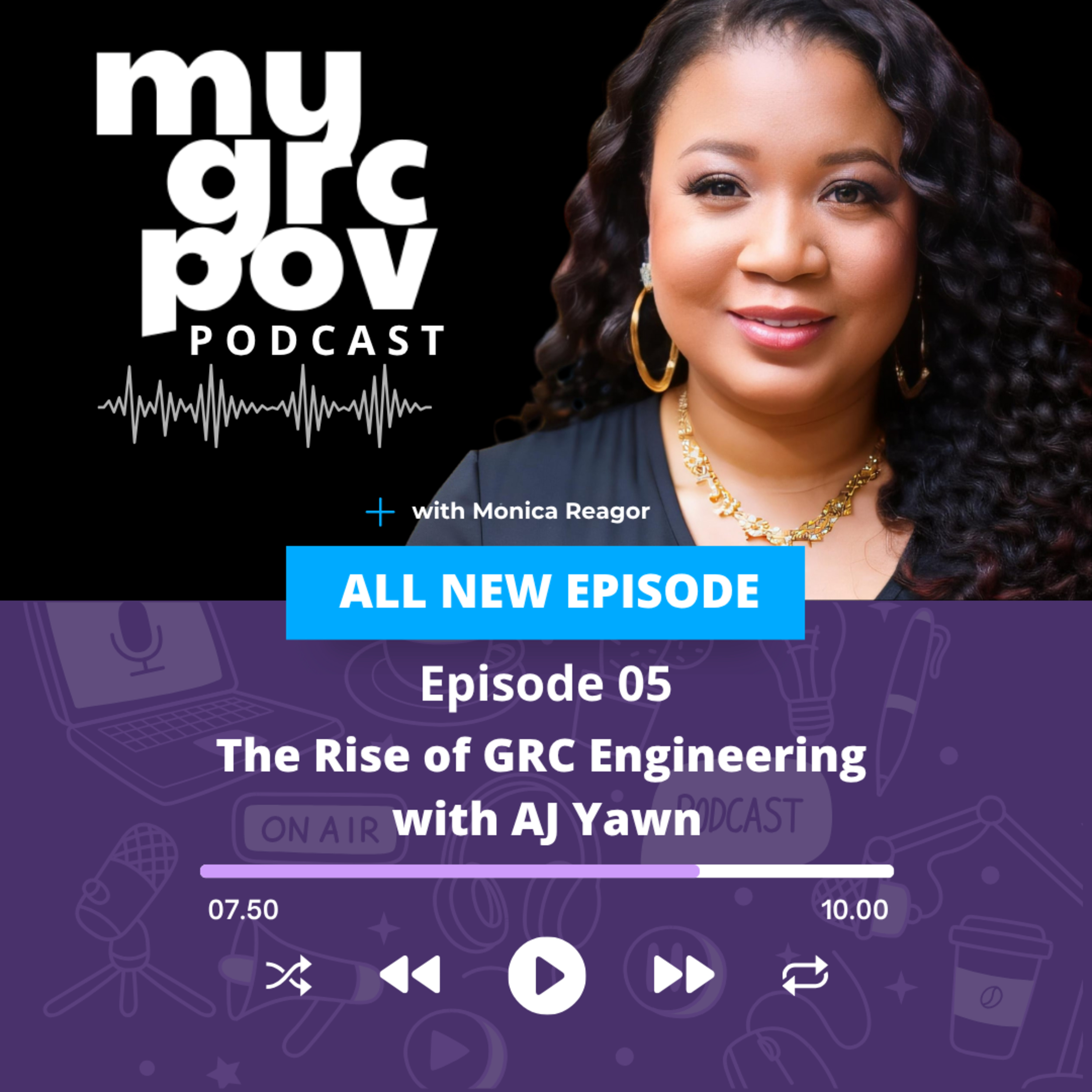 The Rise of GRC Engineering with AJ Yawn