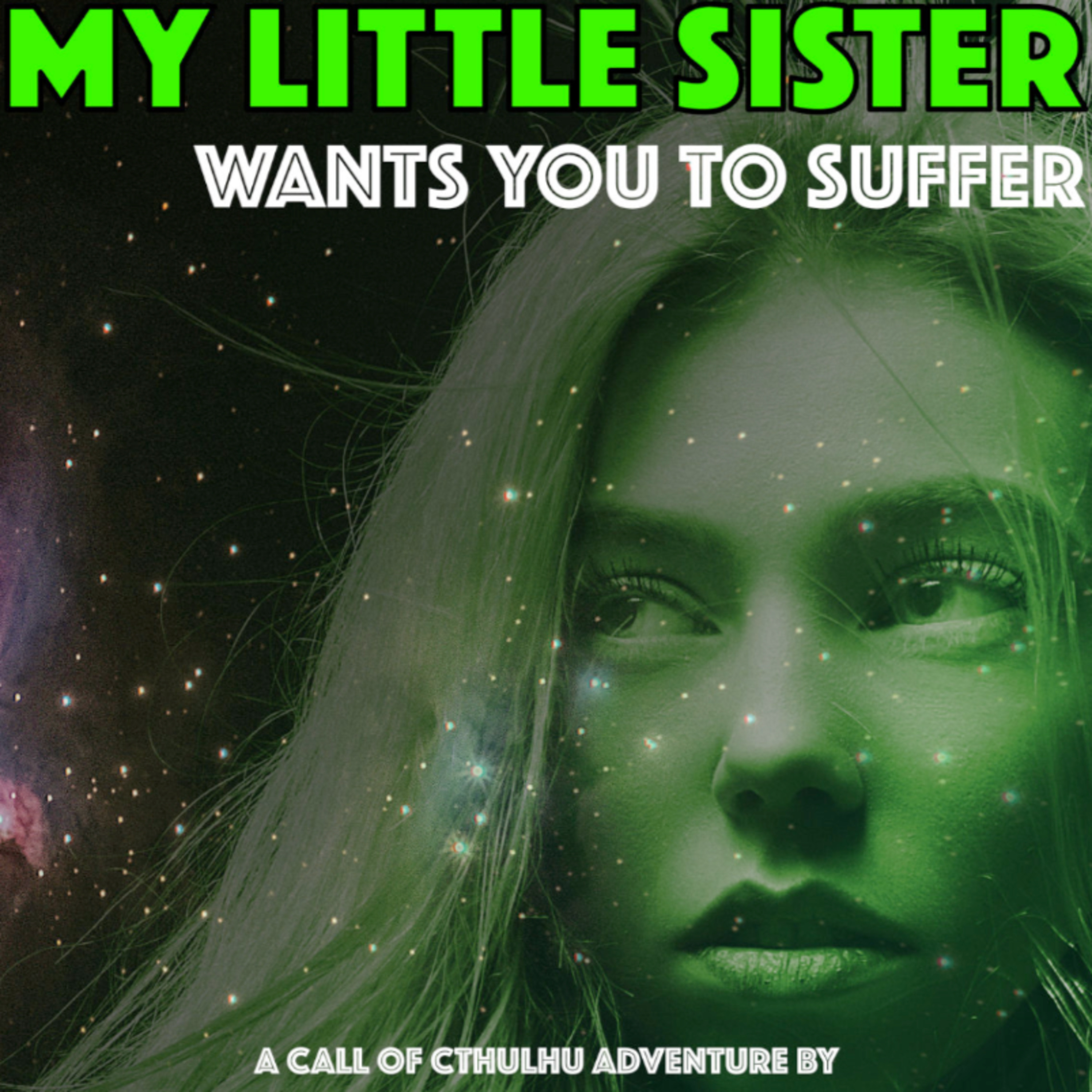 My Little Sister Wants You to Suffer - Call of Cthulhu RPG Actual Play episode artwork