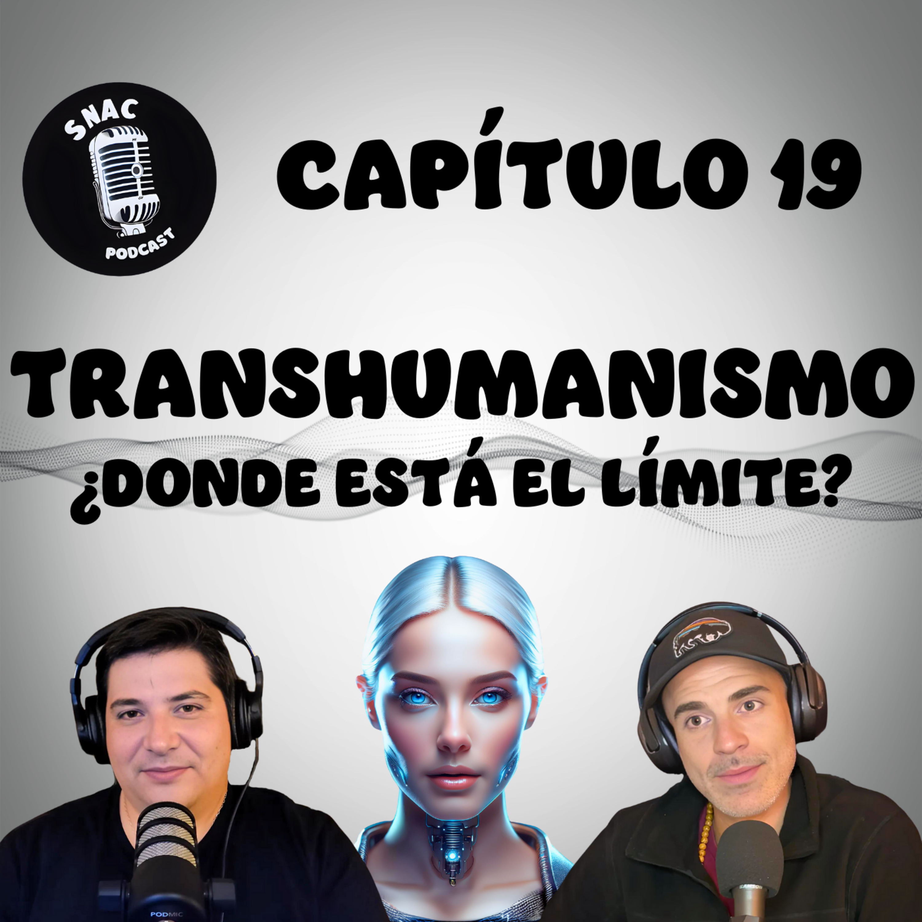 #27 | ¿Dónde está el límite? Transhumanismo episode artwork