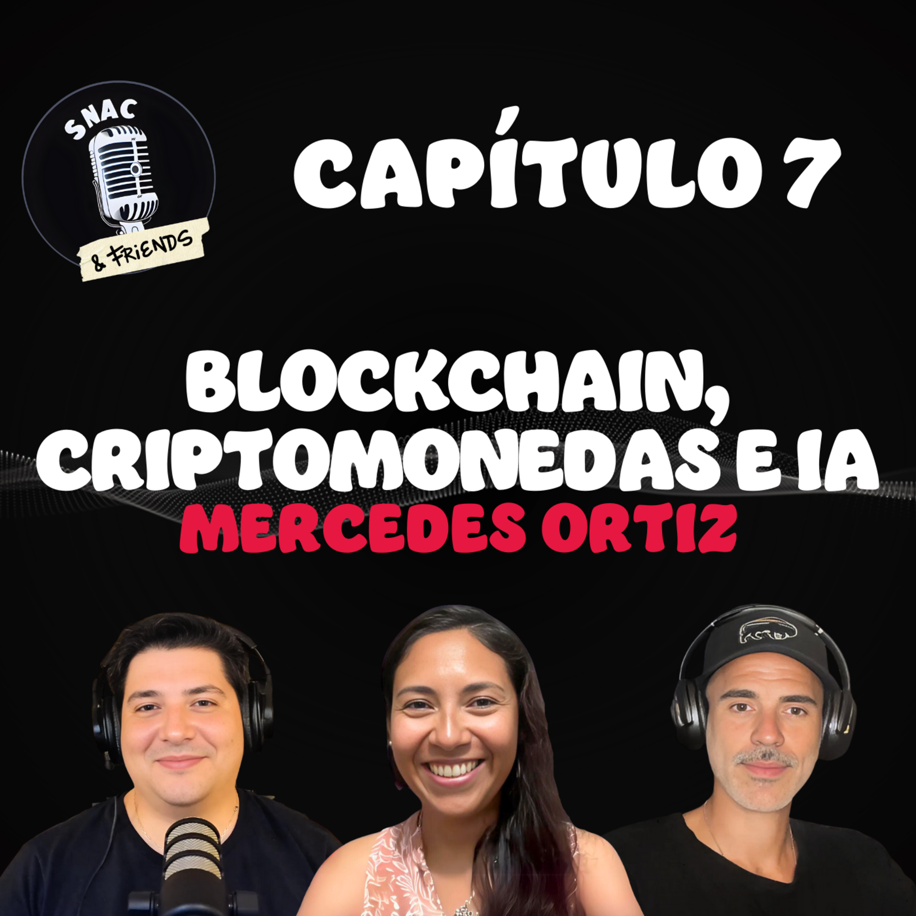 #24 | Blockchain, Criptomonedas e IA. Radiografía de la era digital | Mercedes Ortiz episode artwork