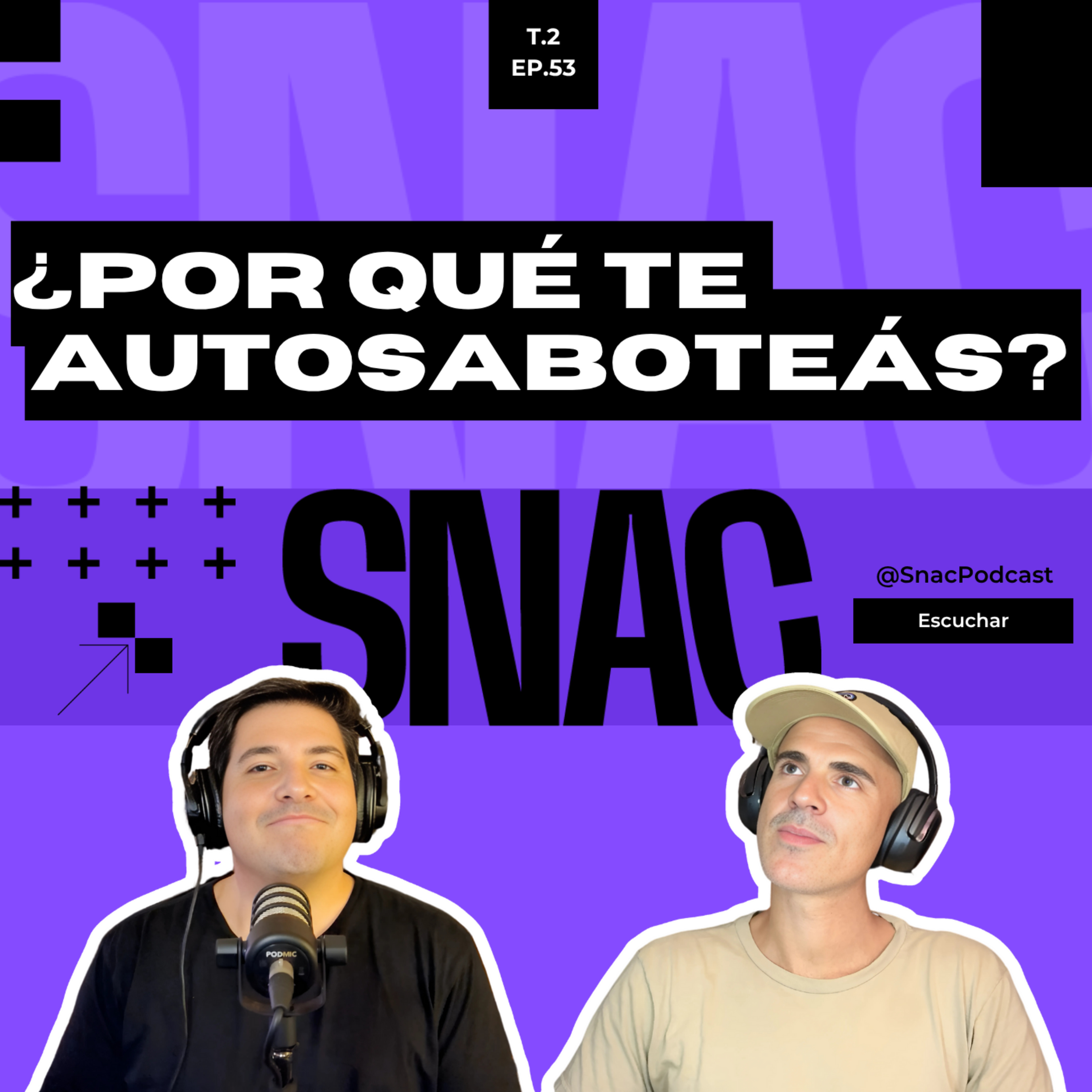 #53 | ¿Por qué te AUTOSABOTEAS cuando todo va bien? episode artwork