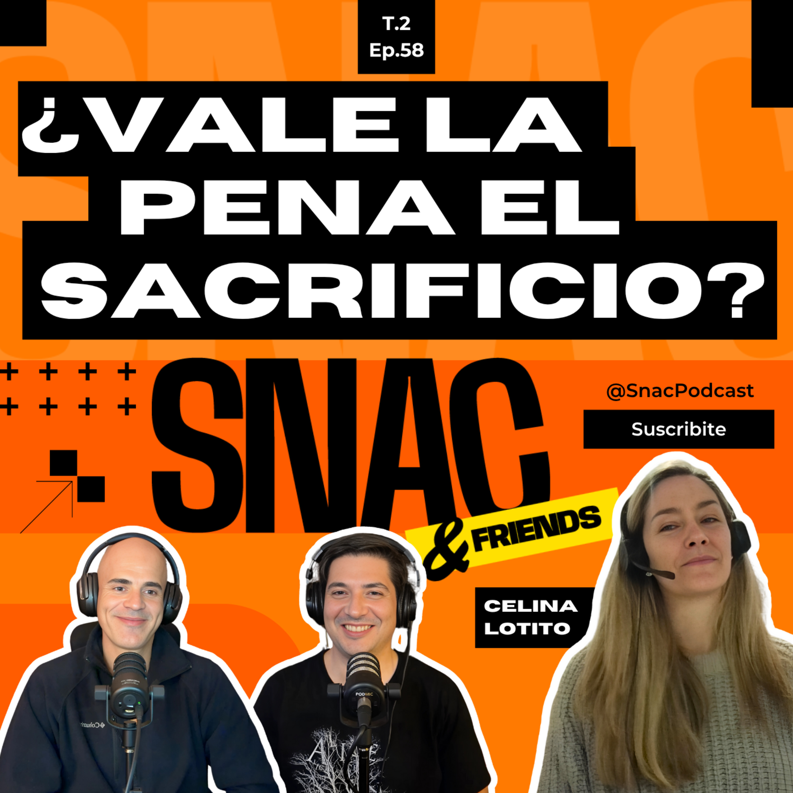 #58 | ¿Vale la pena SACRIFICAR tu BIENESTAR por el éxito? | Celina Lotito episode artwork