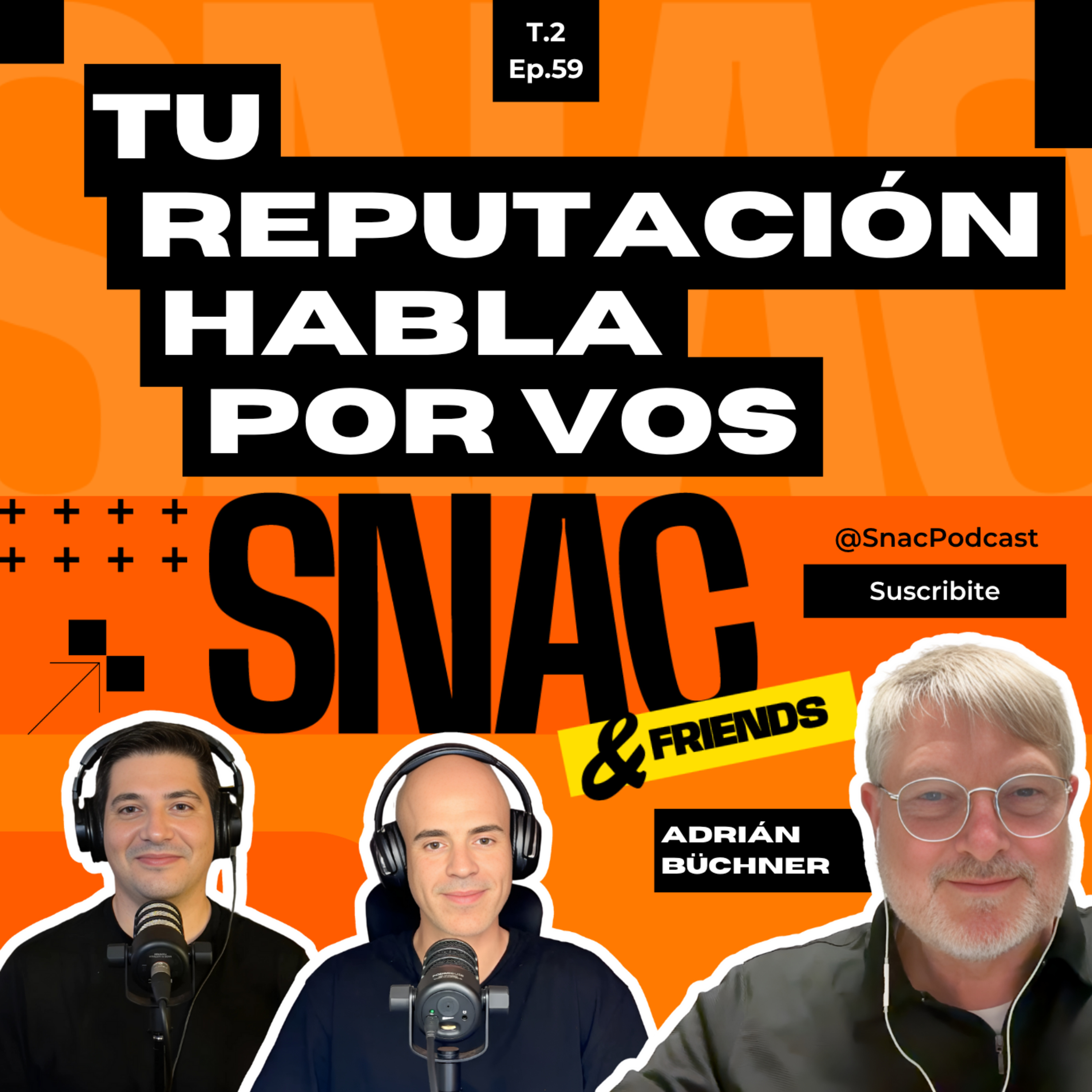 #59 | ¿La REPUTACIÓN y el AUTOCONOCIMIENTO condicionan tu LIDERAZGO? | Adrián Büchner episode artwork