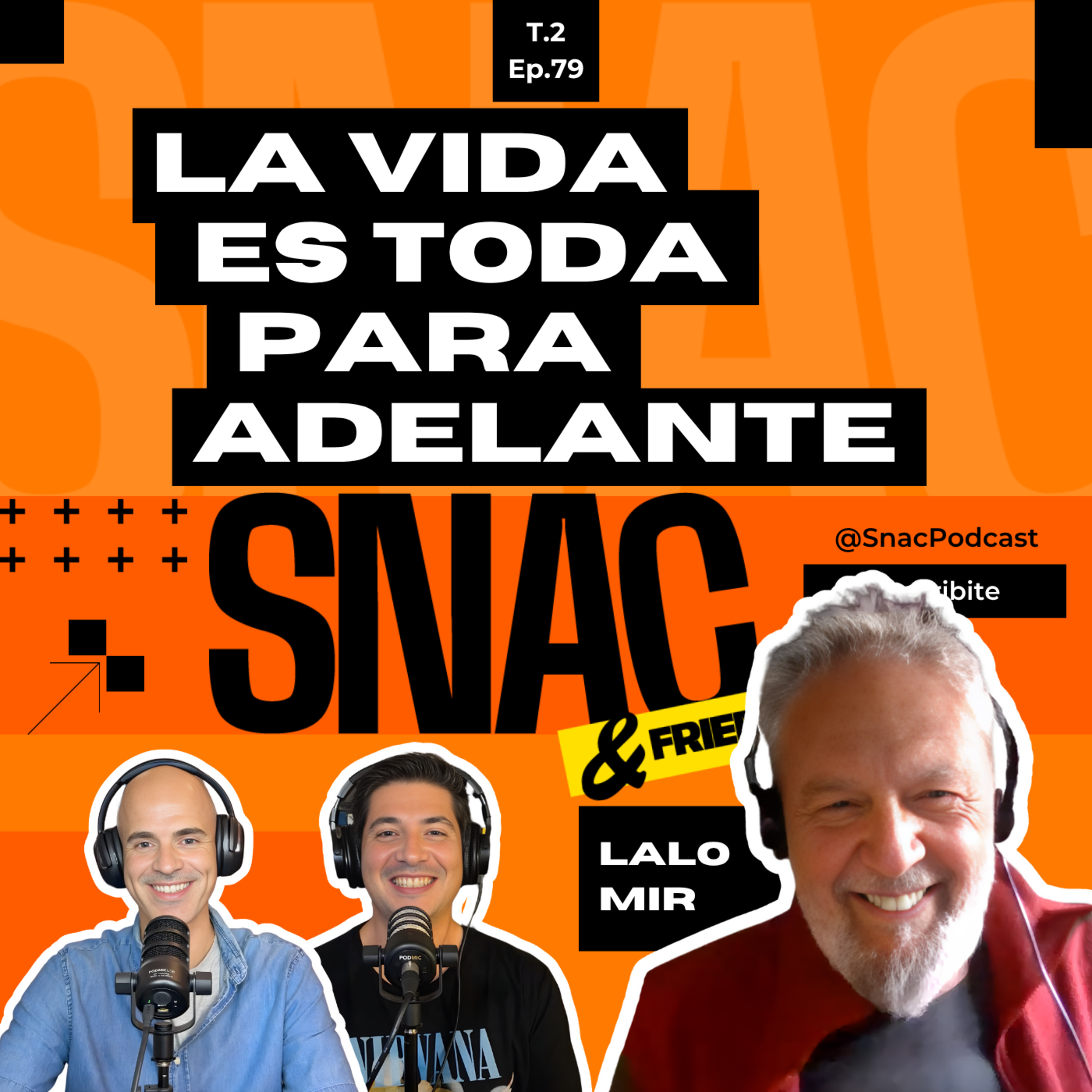 #79 | LALO MIR y la EVOLUCIÓN de la COMUNICACIÓN en tiempos de ruido episode artwork