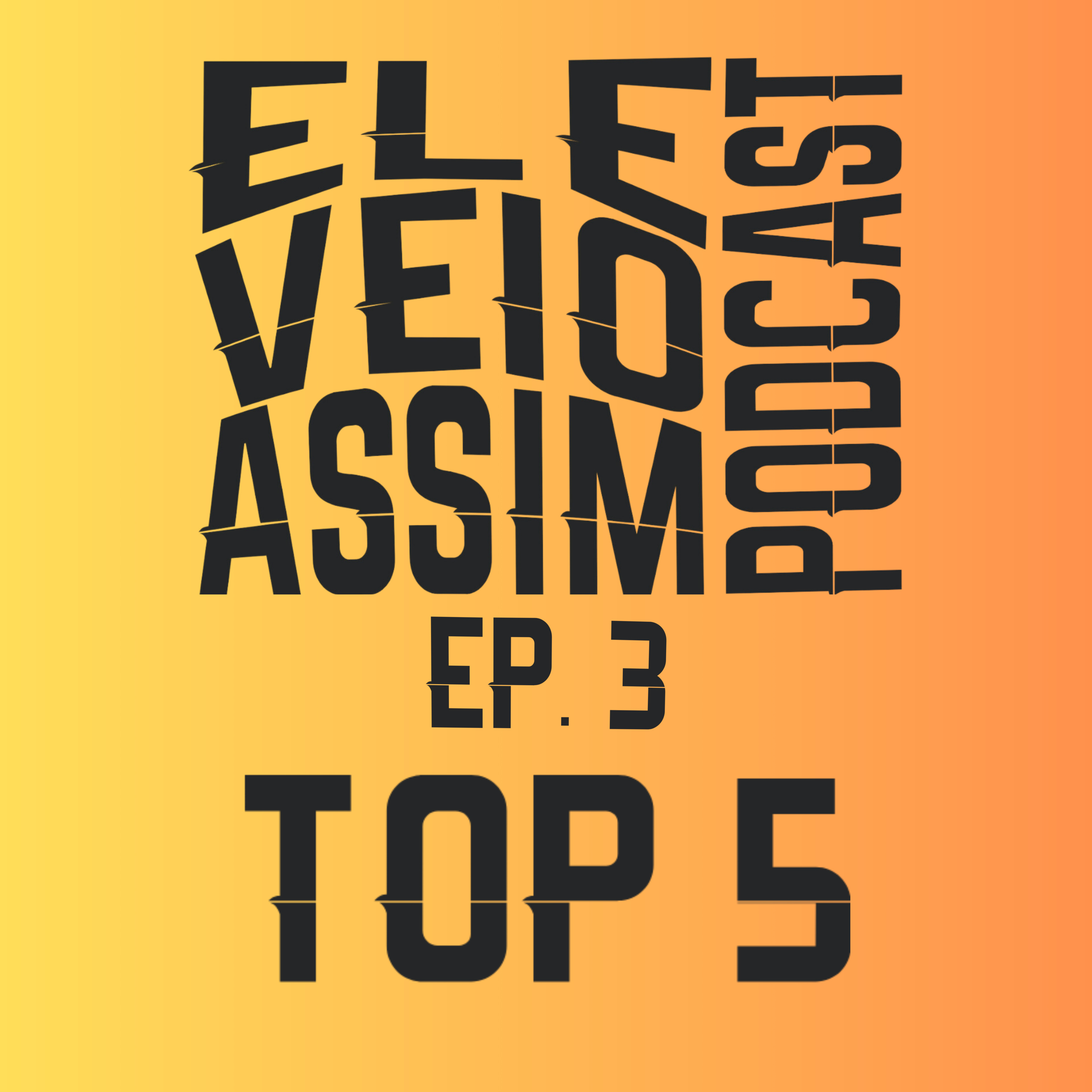 Ele Veio Assim Podcast