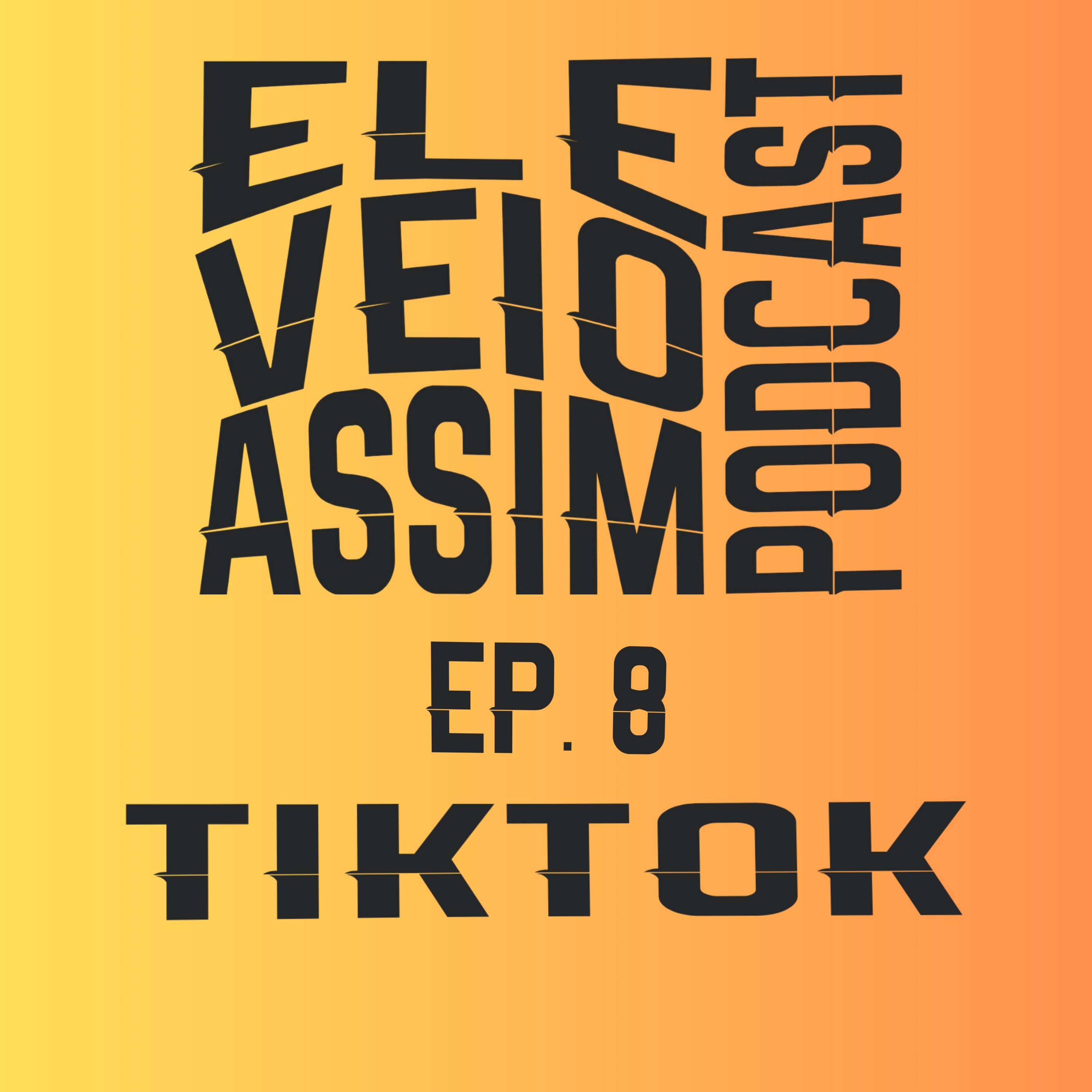 Ele Veio Assim Podcast