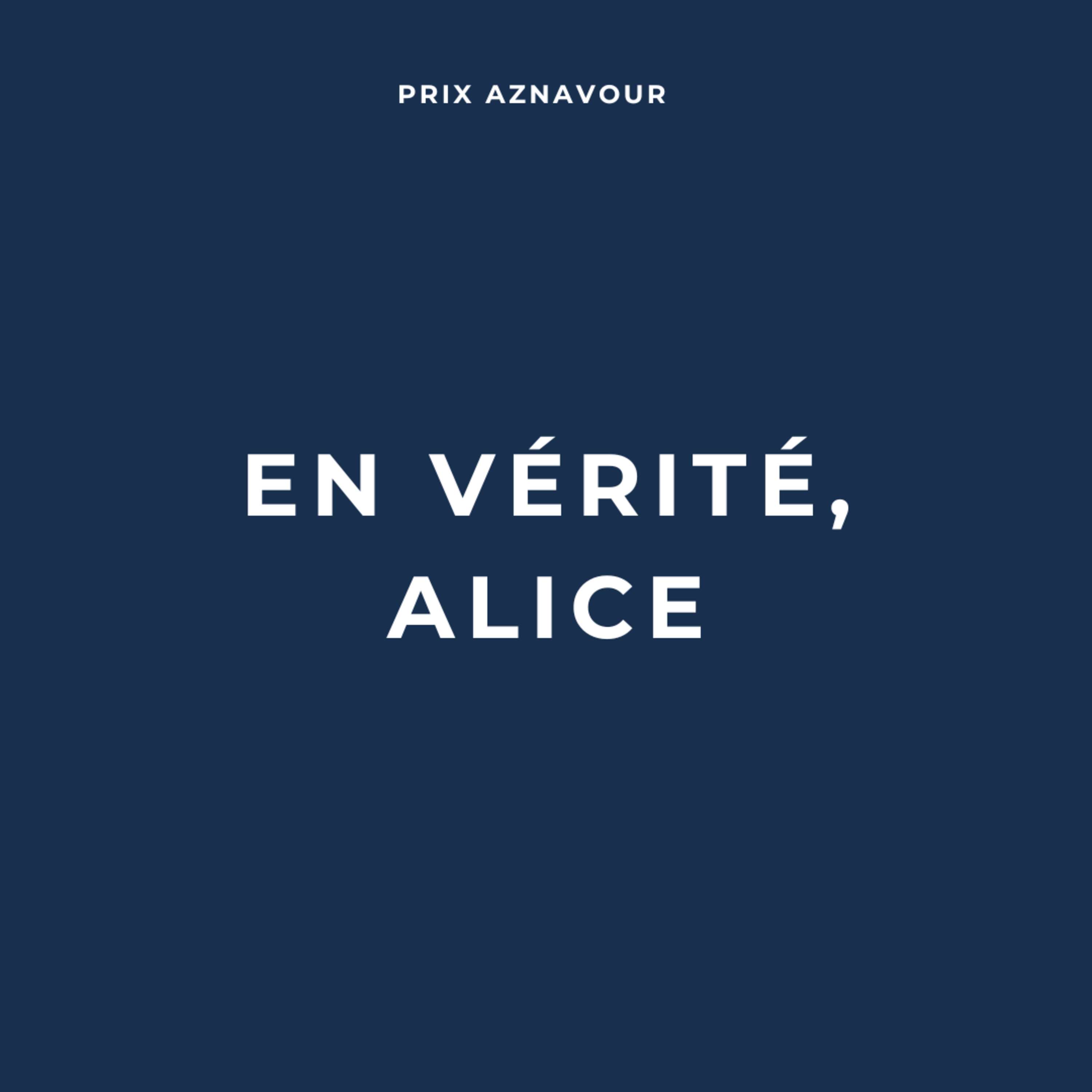 EP 01 : En vérité Alice, Tiffany Tavernier
