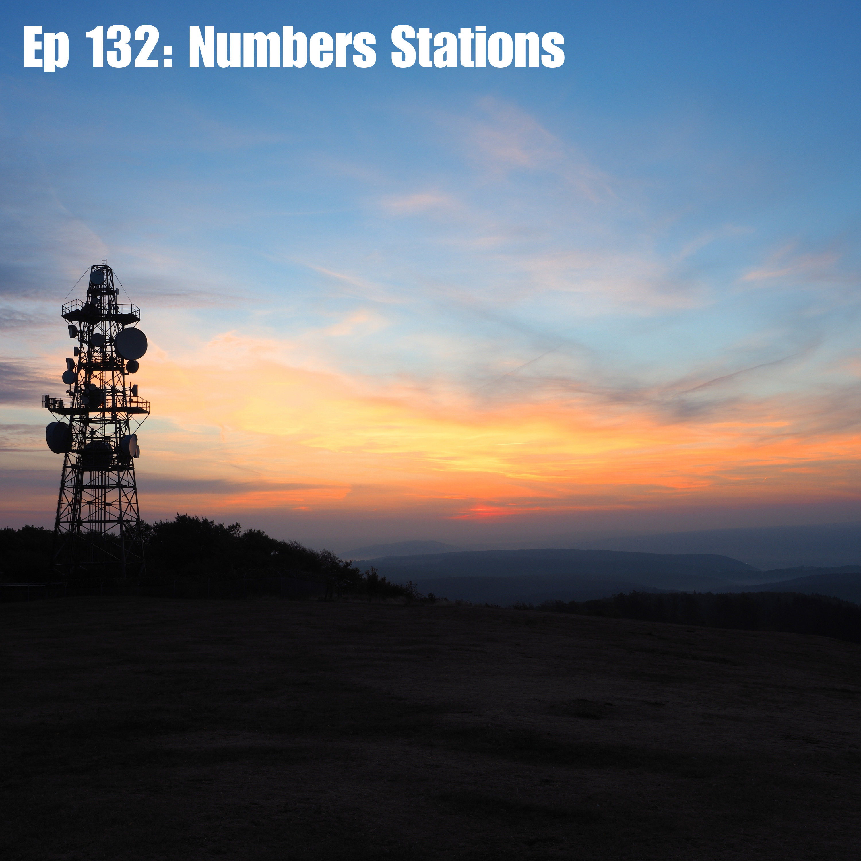 Ep 132: Numbers Stations