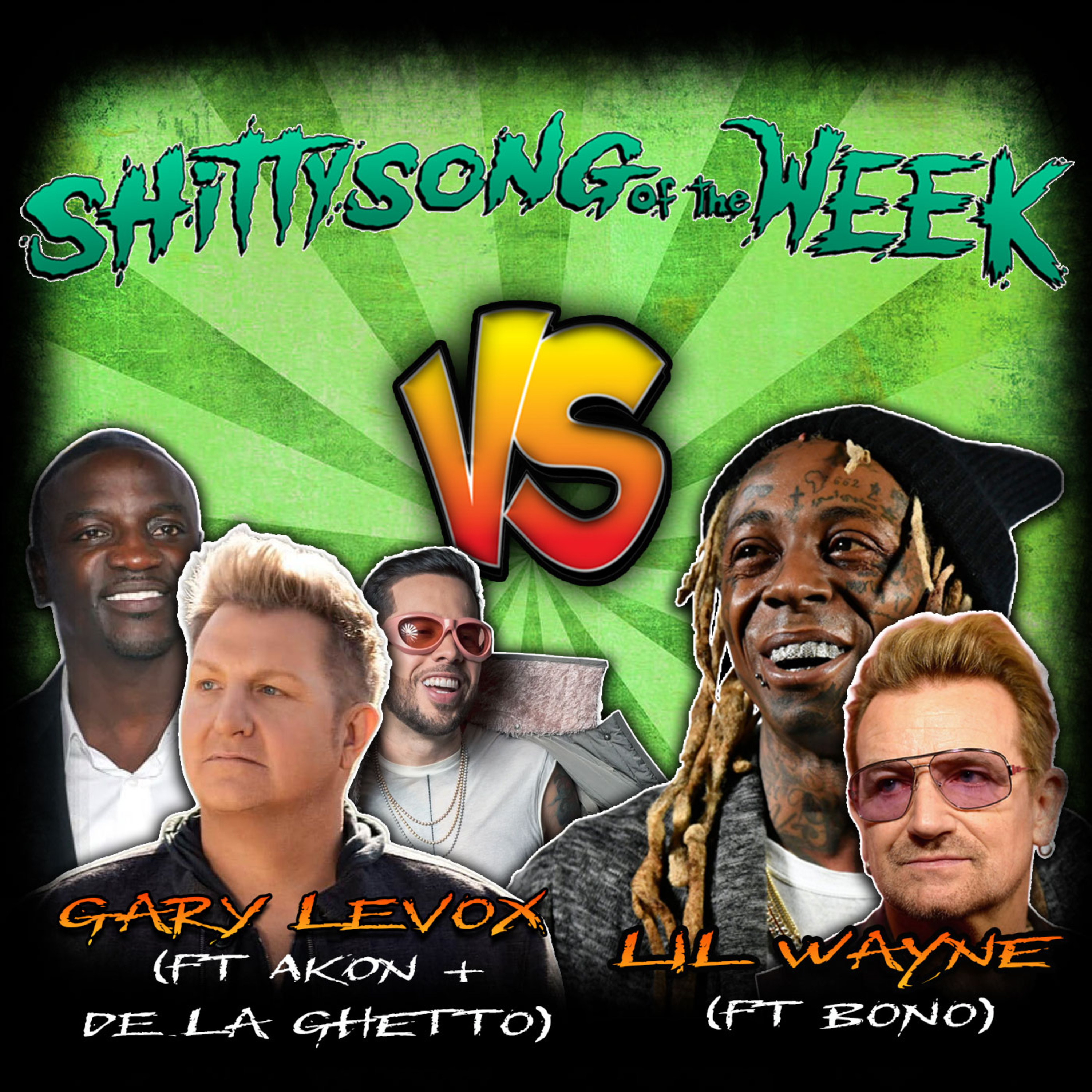 Gary LeVox( ft Akon + De La Ghetto) VS Lil Wayne(ft Bono)