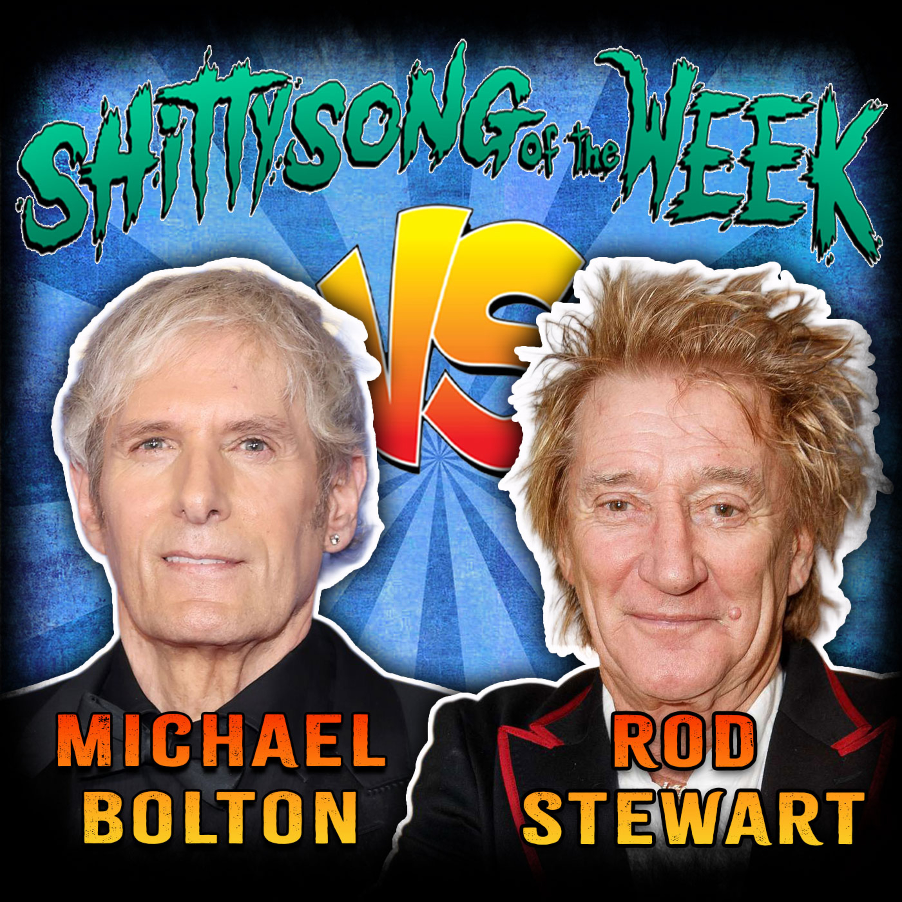 Ep 20 - Michael Bolton VS Rod Stewart