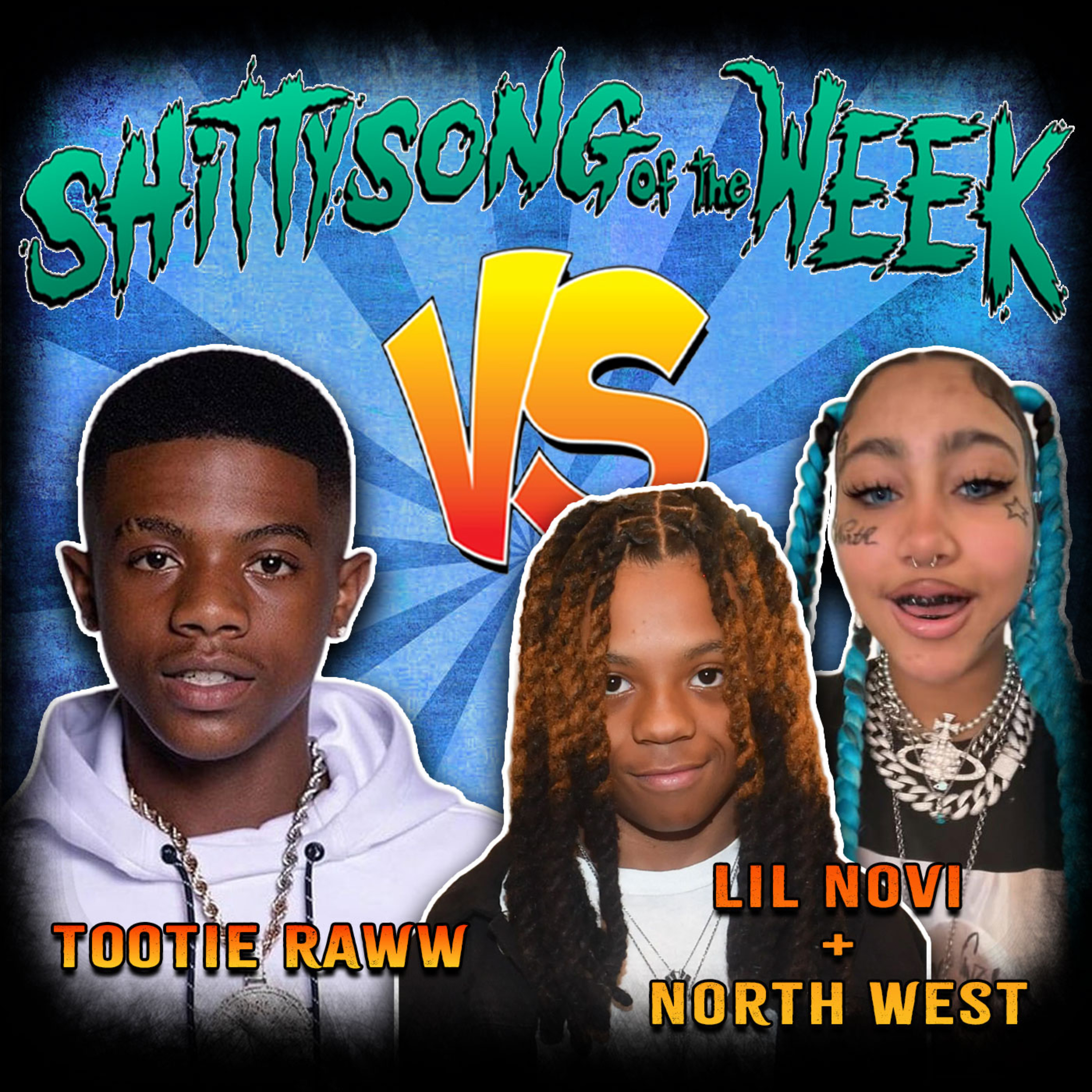 Ep 26 - Tootie Raww VS Lil Novi + North West episode artwork