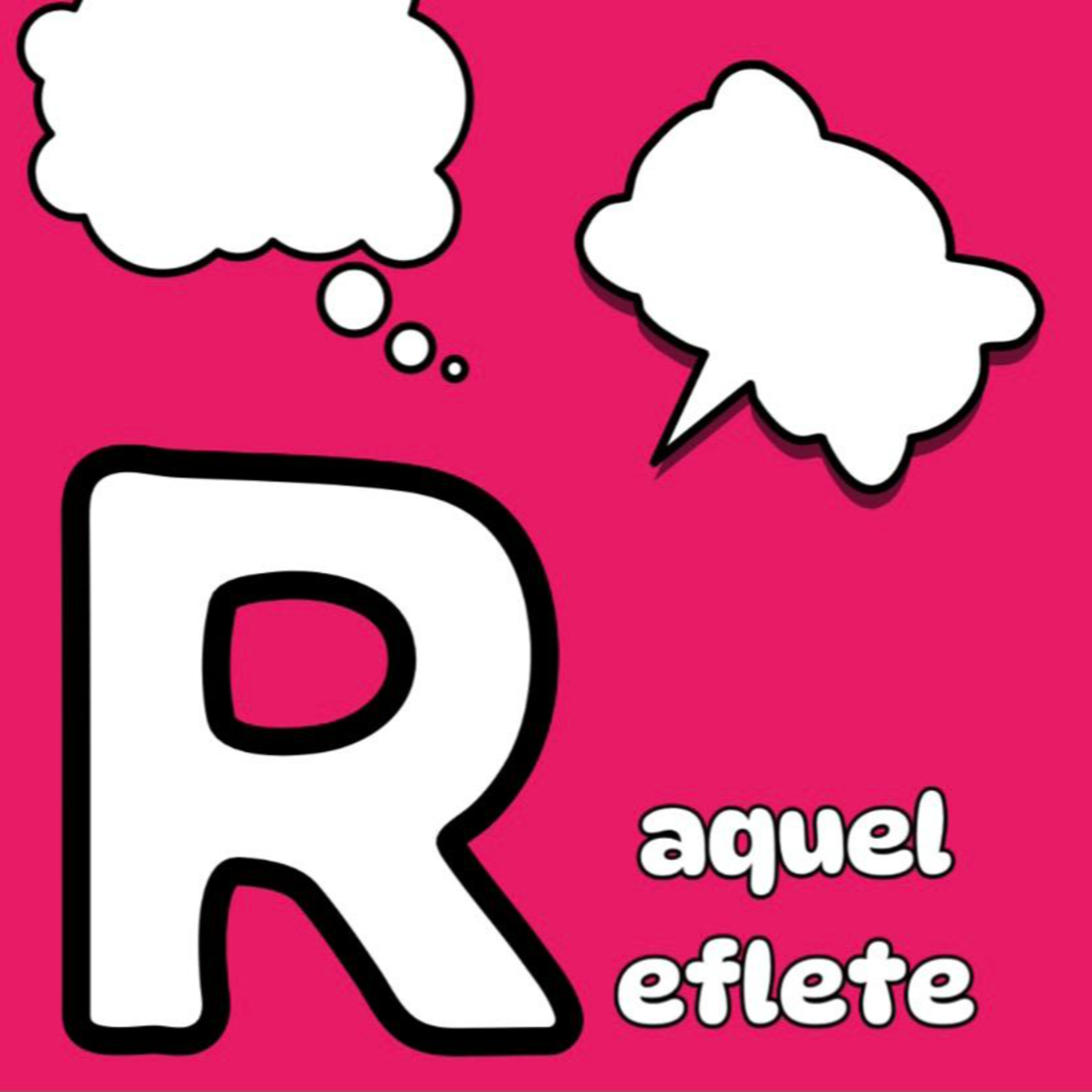 Raquel Reflete