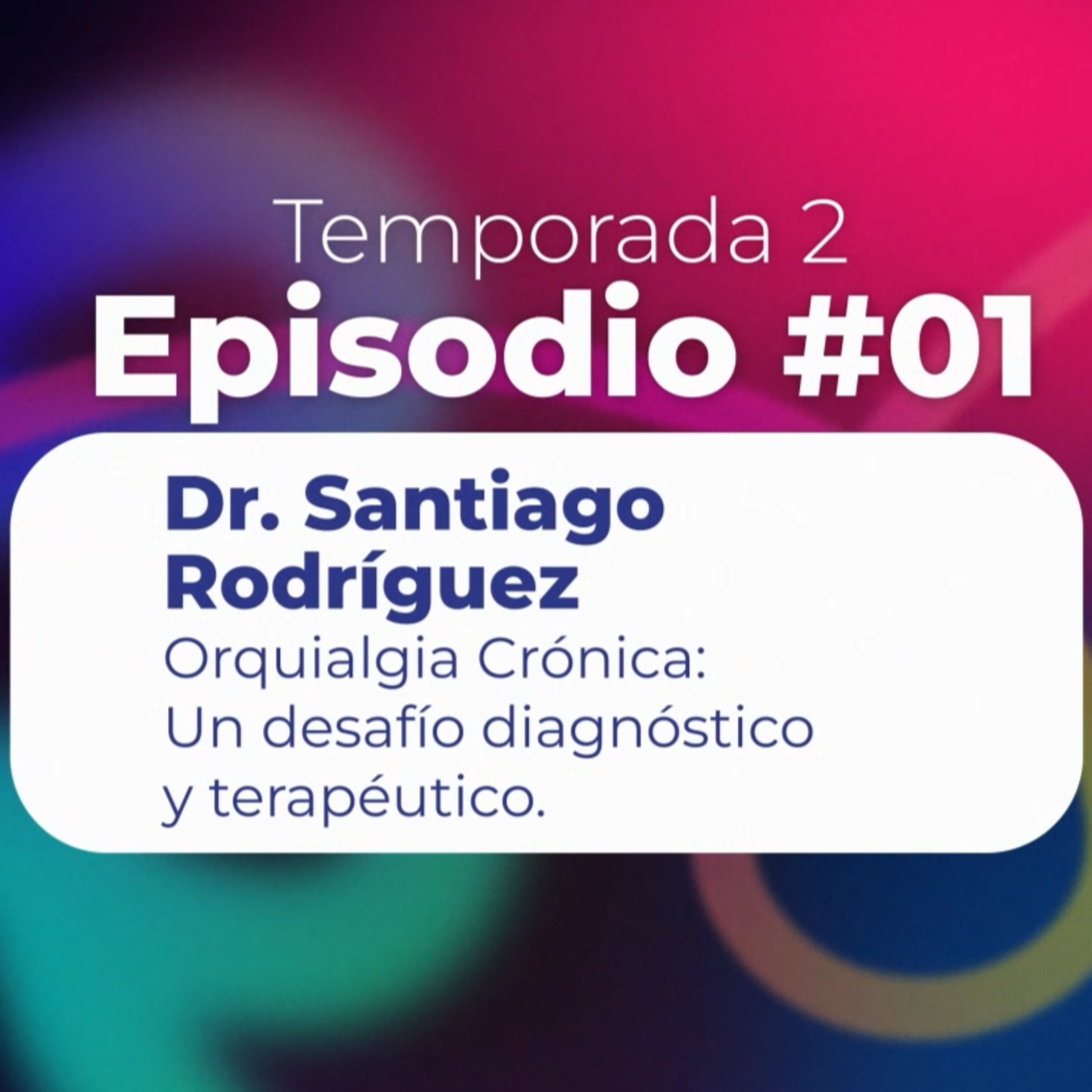 Uroconect | Voces de la Urología Colombiana