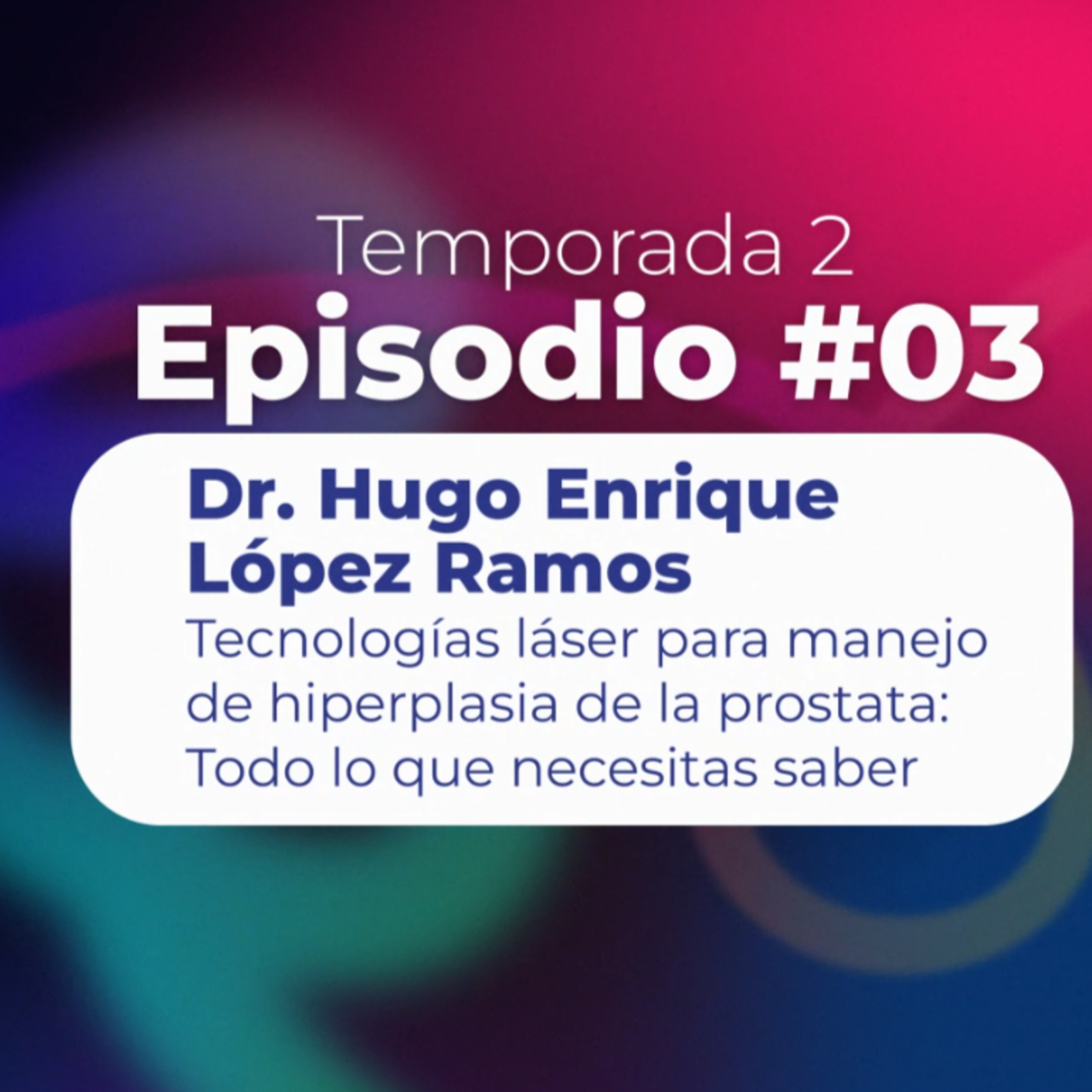 Uroconect | Voces de la Urología Colombiana