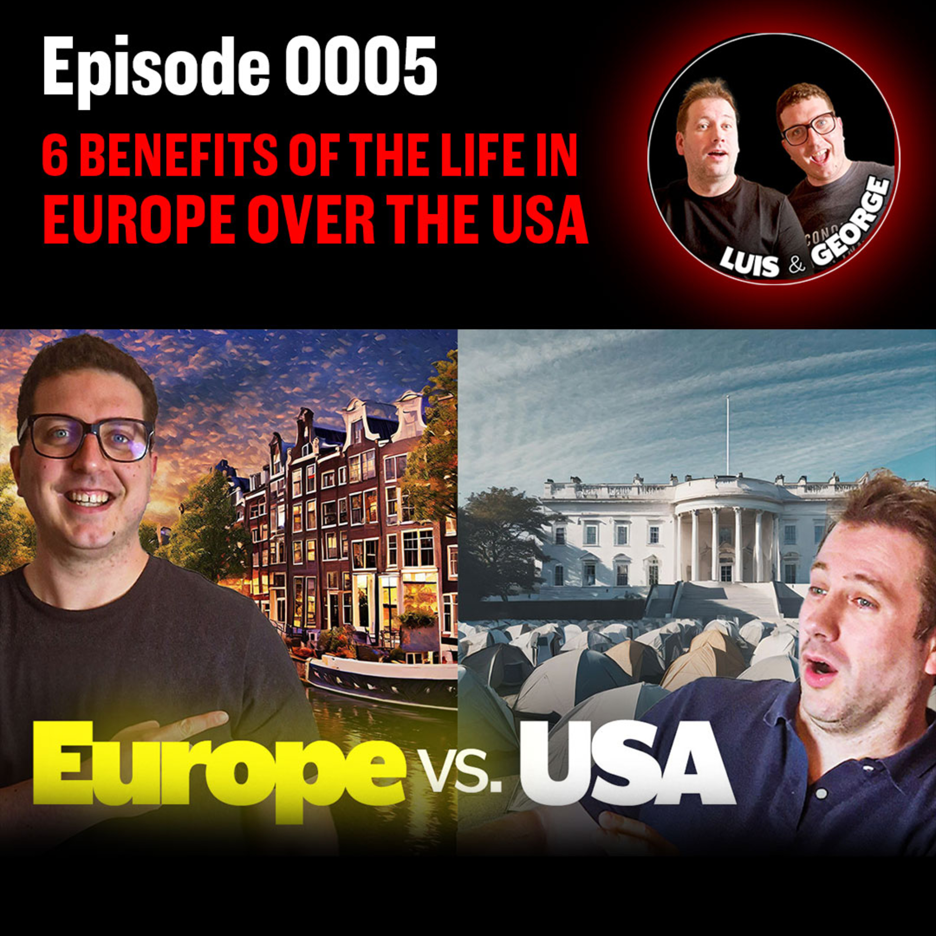 Luis & George Podcast