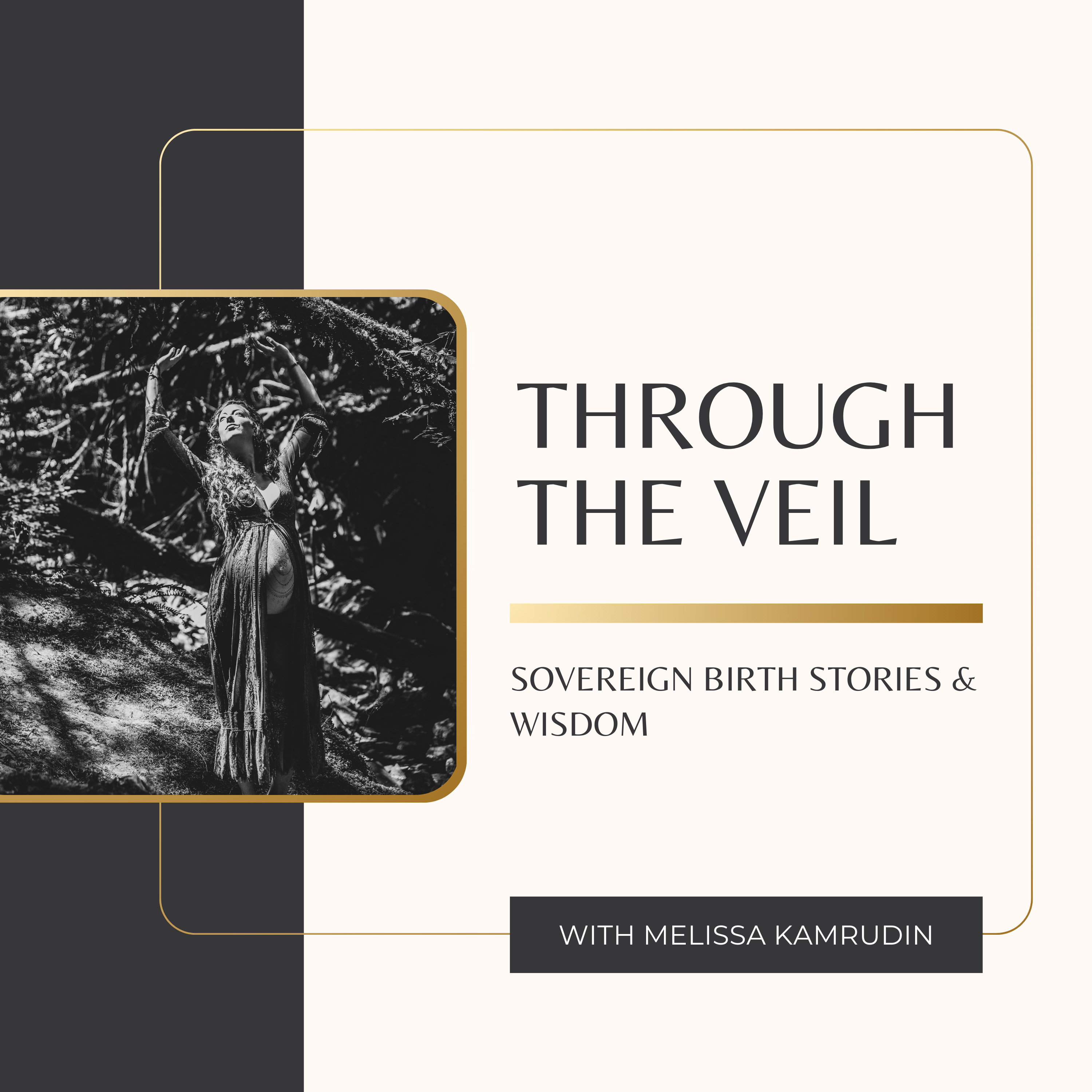 Birth: Through the Veil