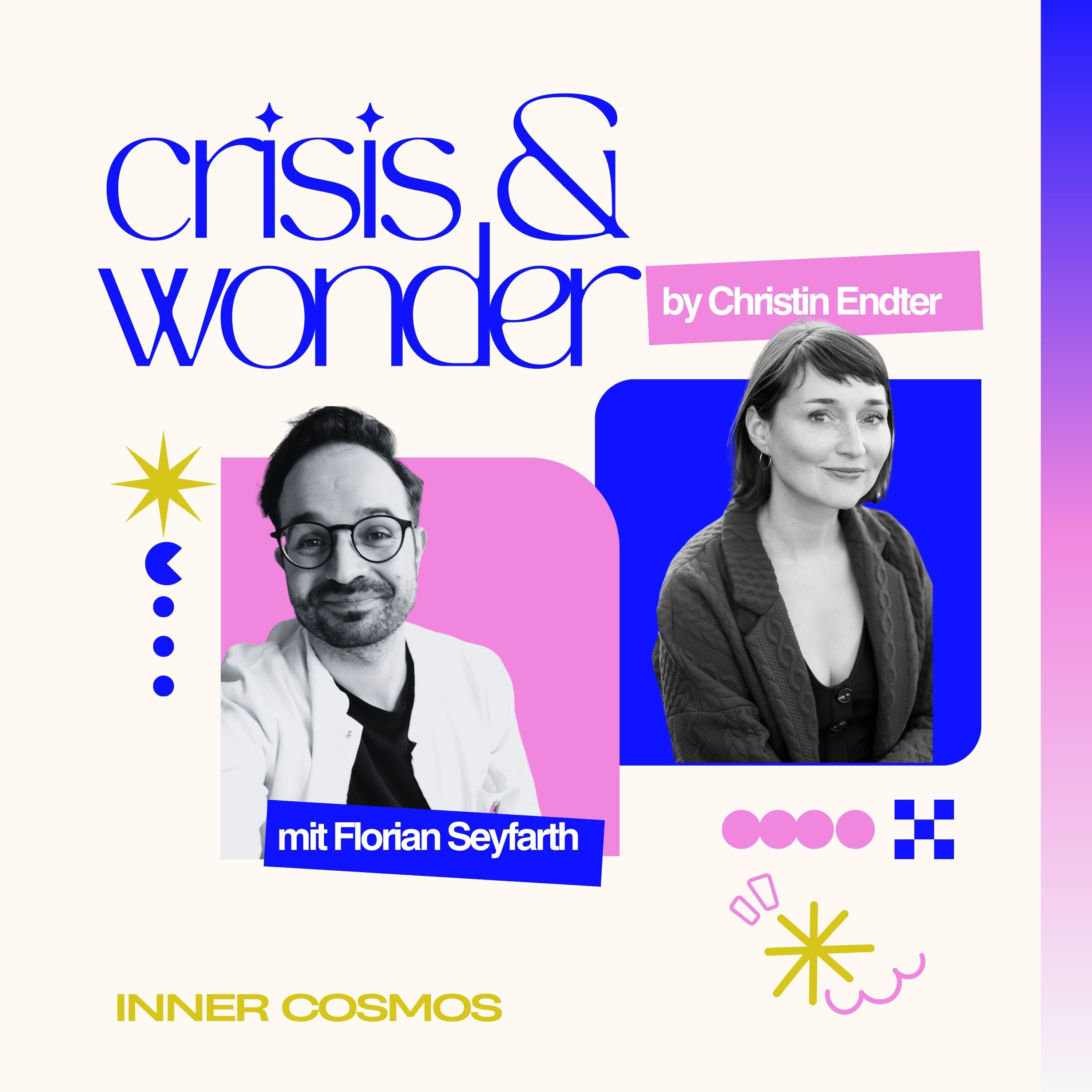 crisis and wonder – Der Podcast über Krisen, mentale Gesundheit und innere Stärke