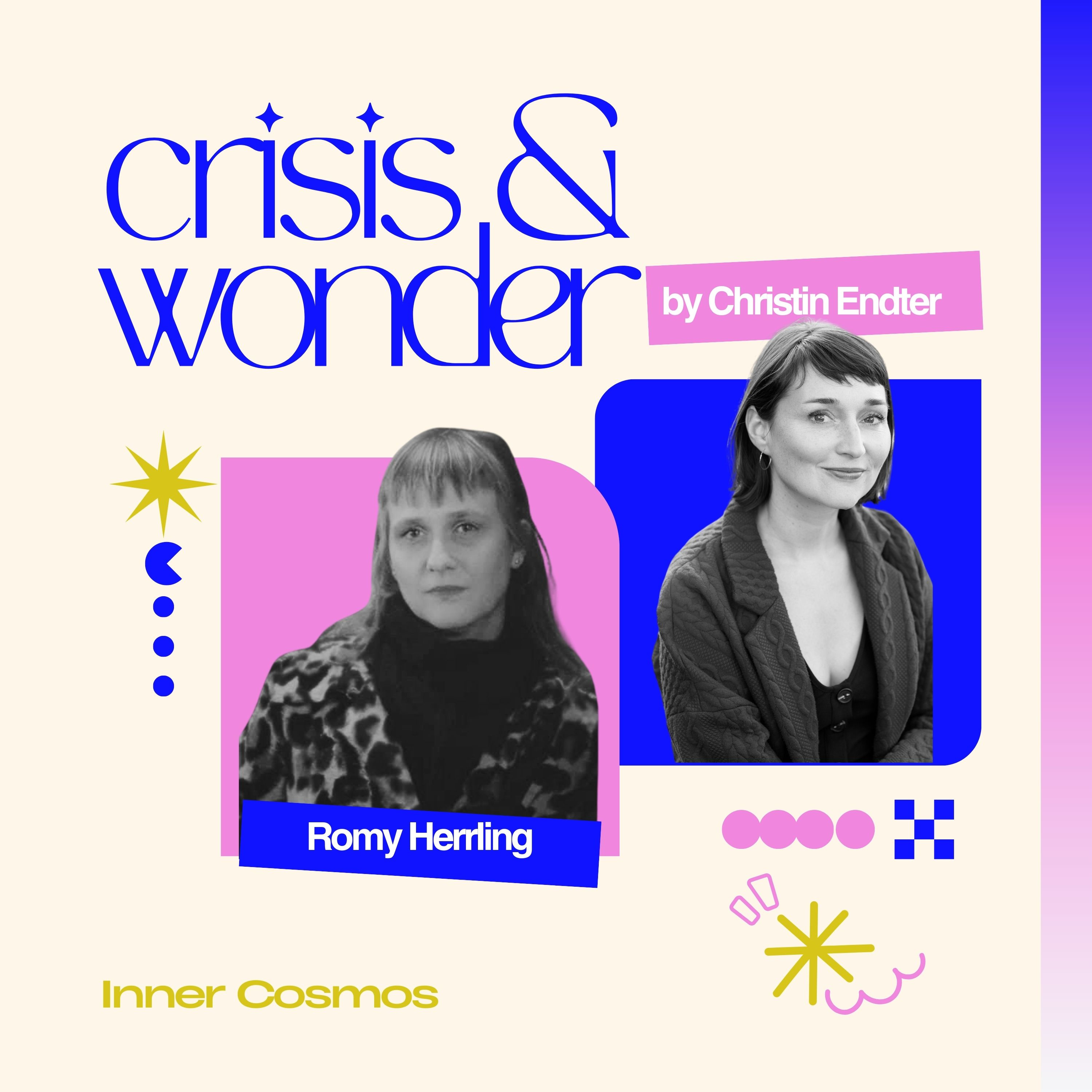 crisis and wonder – Der Podcast über Krisen, mentale Gesundheit und innere Stärke