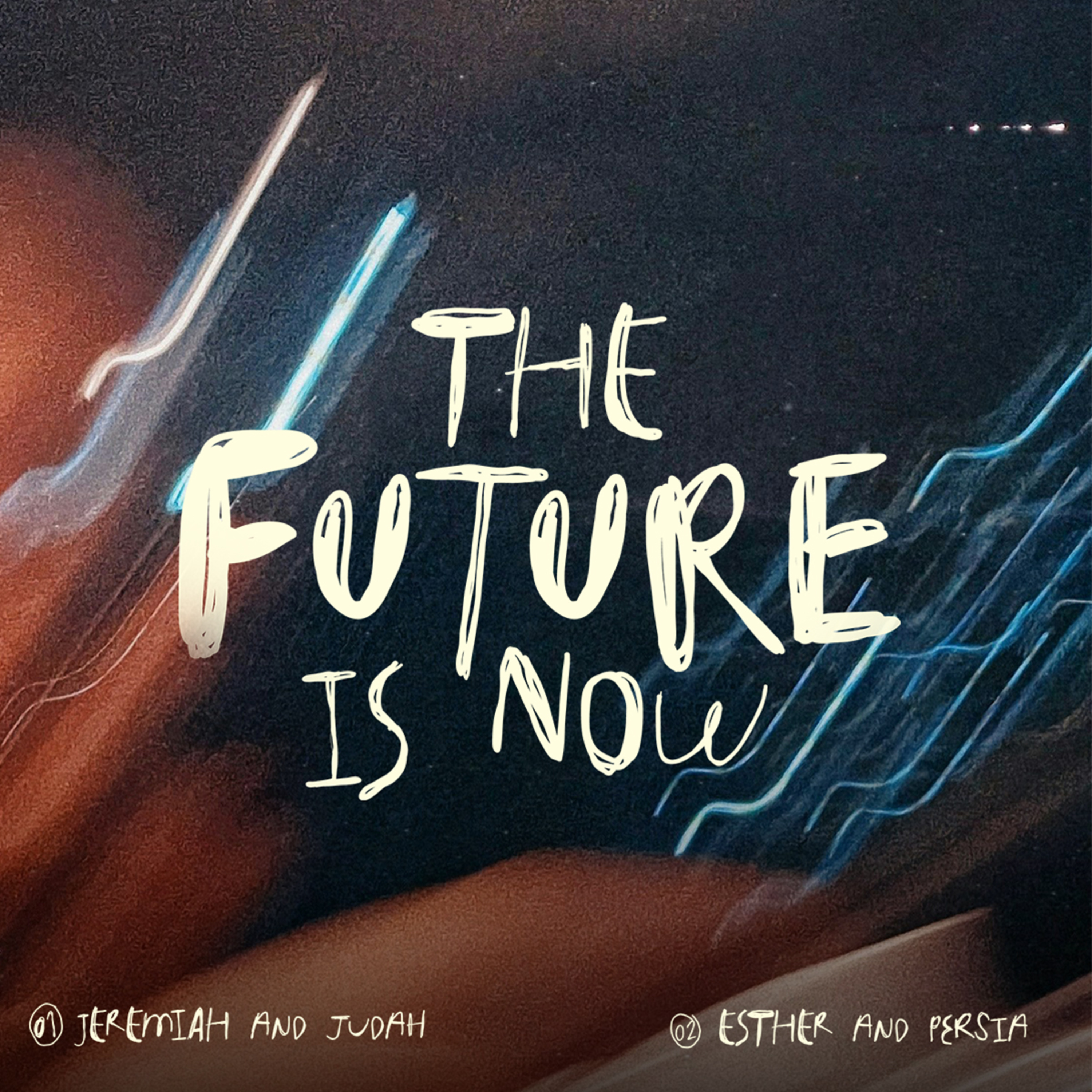 The Future is Now | Jeremiah and Judah | Pastor Nixon Ng episode artwork