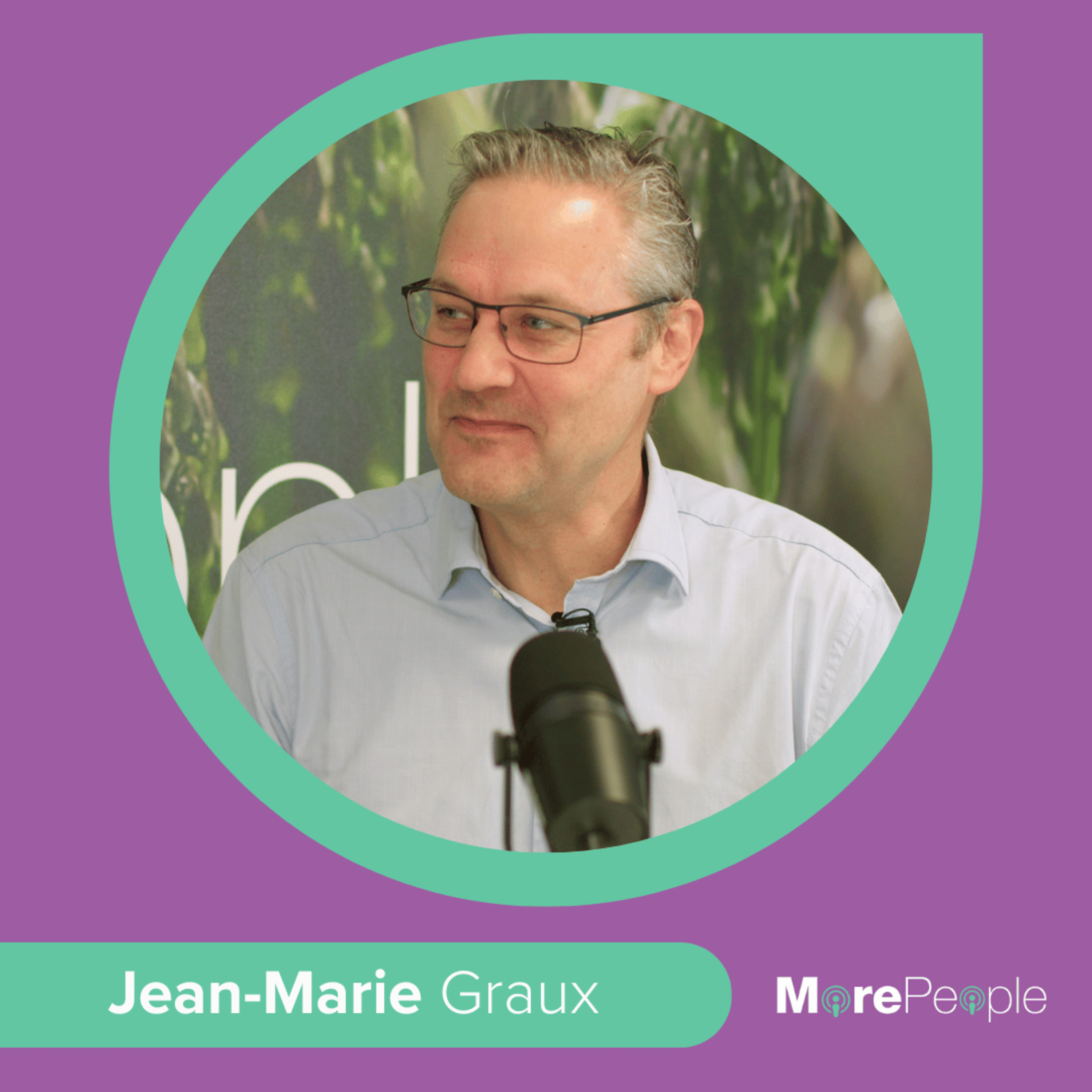 The MorePeople Podcast with Jean-Marie Graux episode artwork