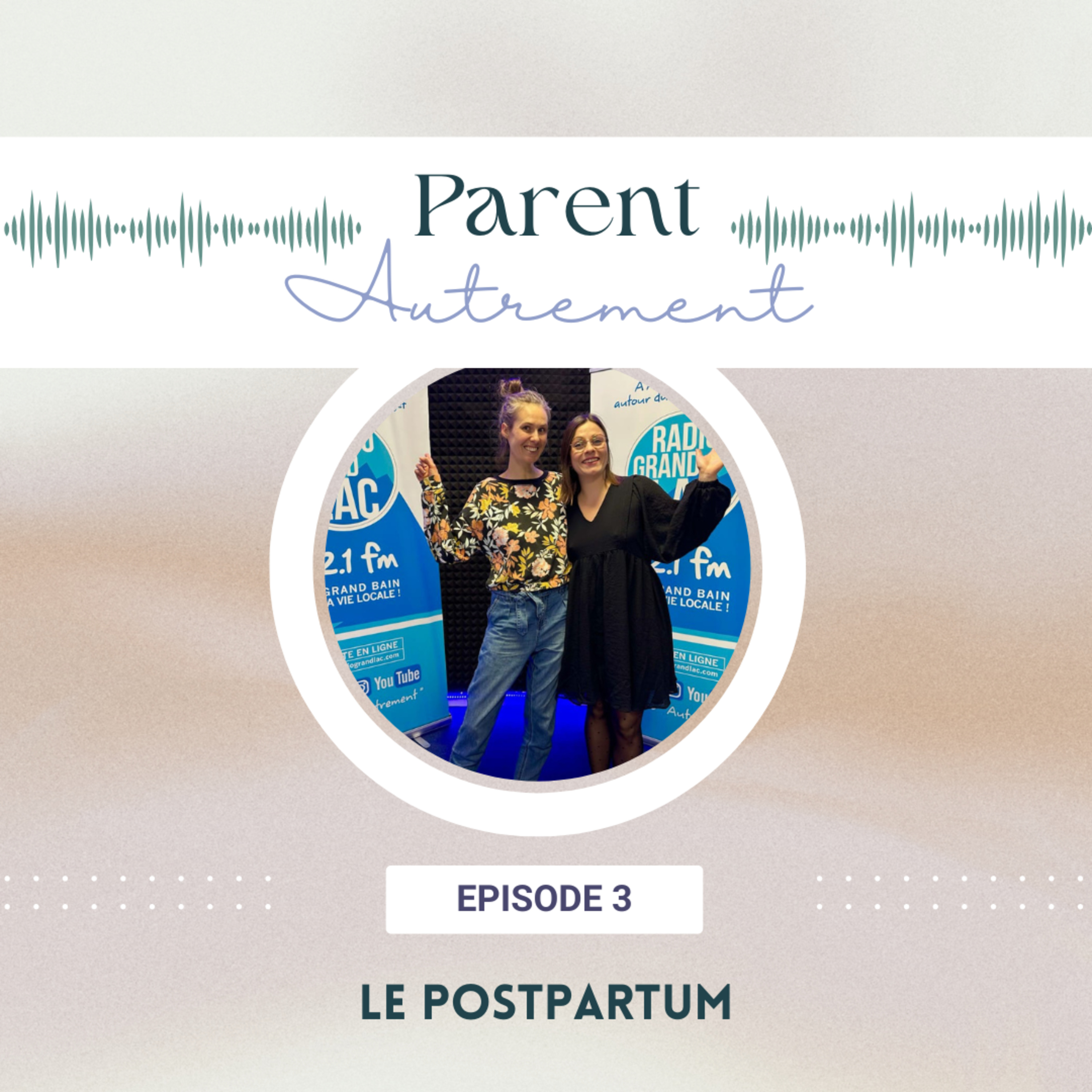 Parents Autrement, en route vers une parentalité décomplexée, une émission Radio Grand Lac 92.1FM