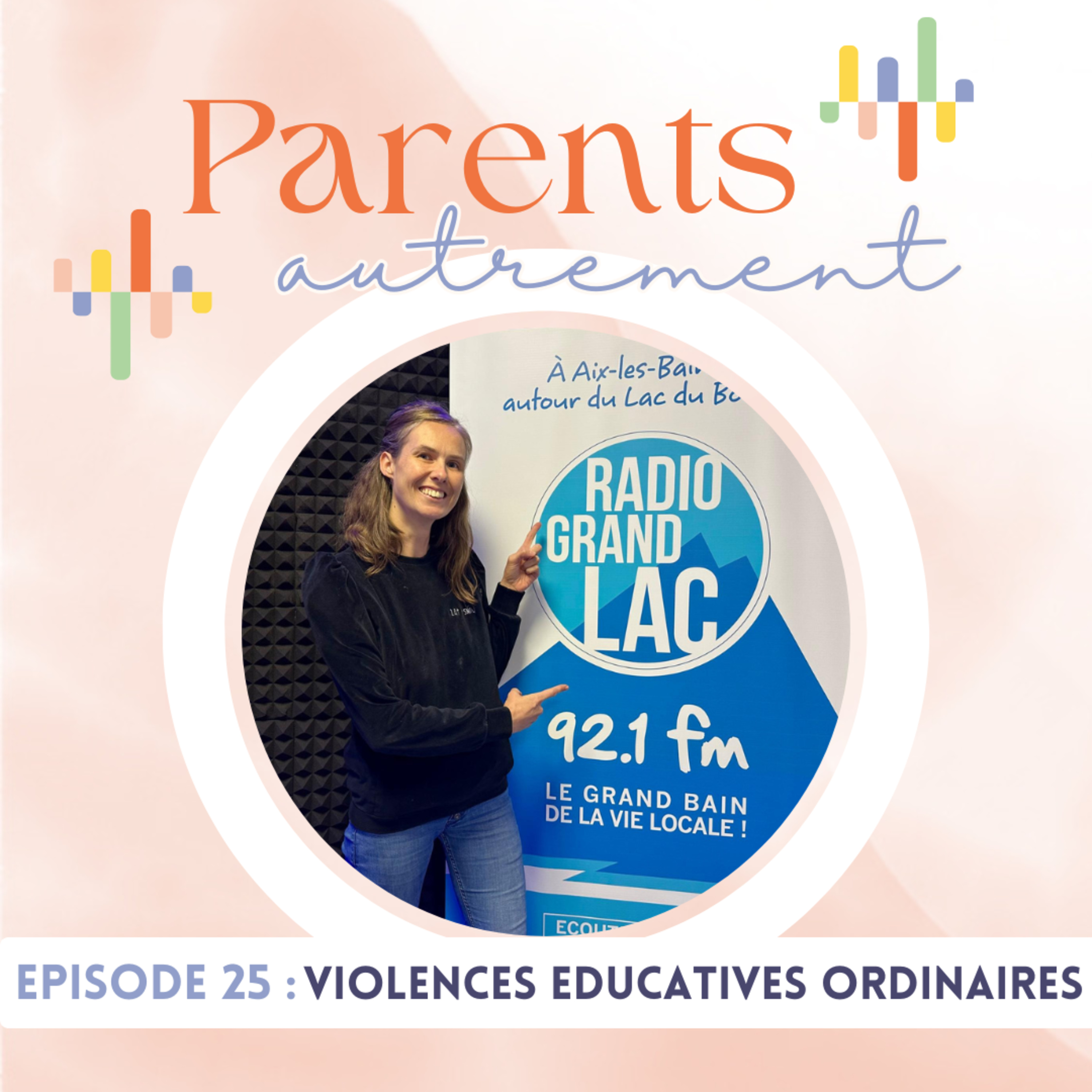 Parents Autrement, en route vers une parentalité décomplexée, une émission Radio Grand Lac 92.1FM