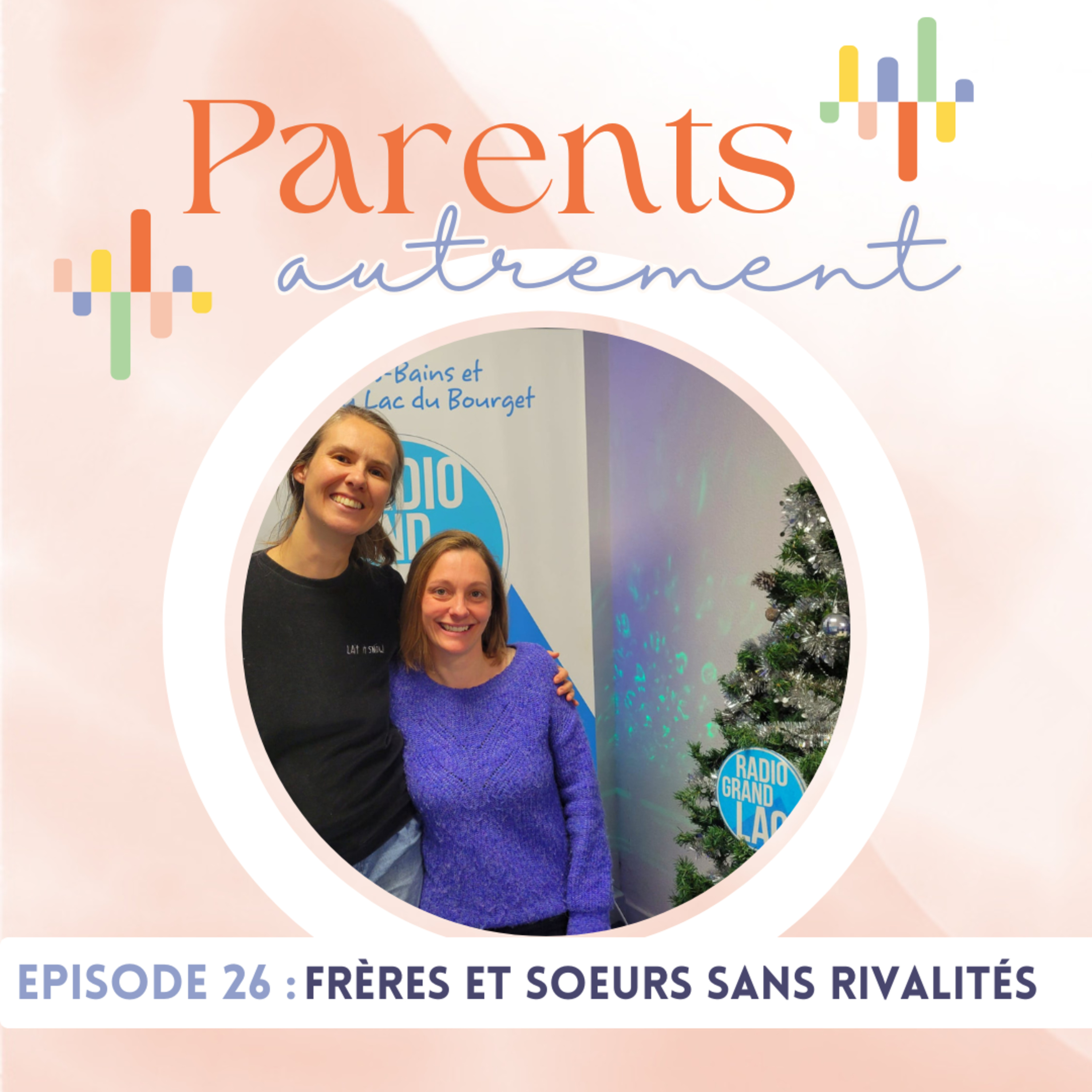 Parents Autrement, en route vers une parentalité décomplexée, une émission Radio Grand Lac 92.1FM