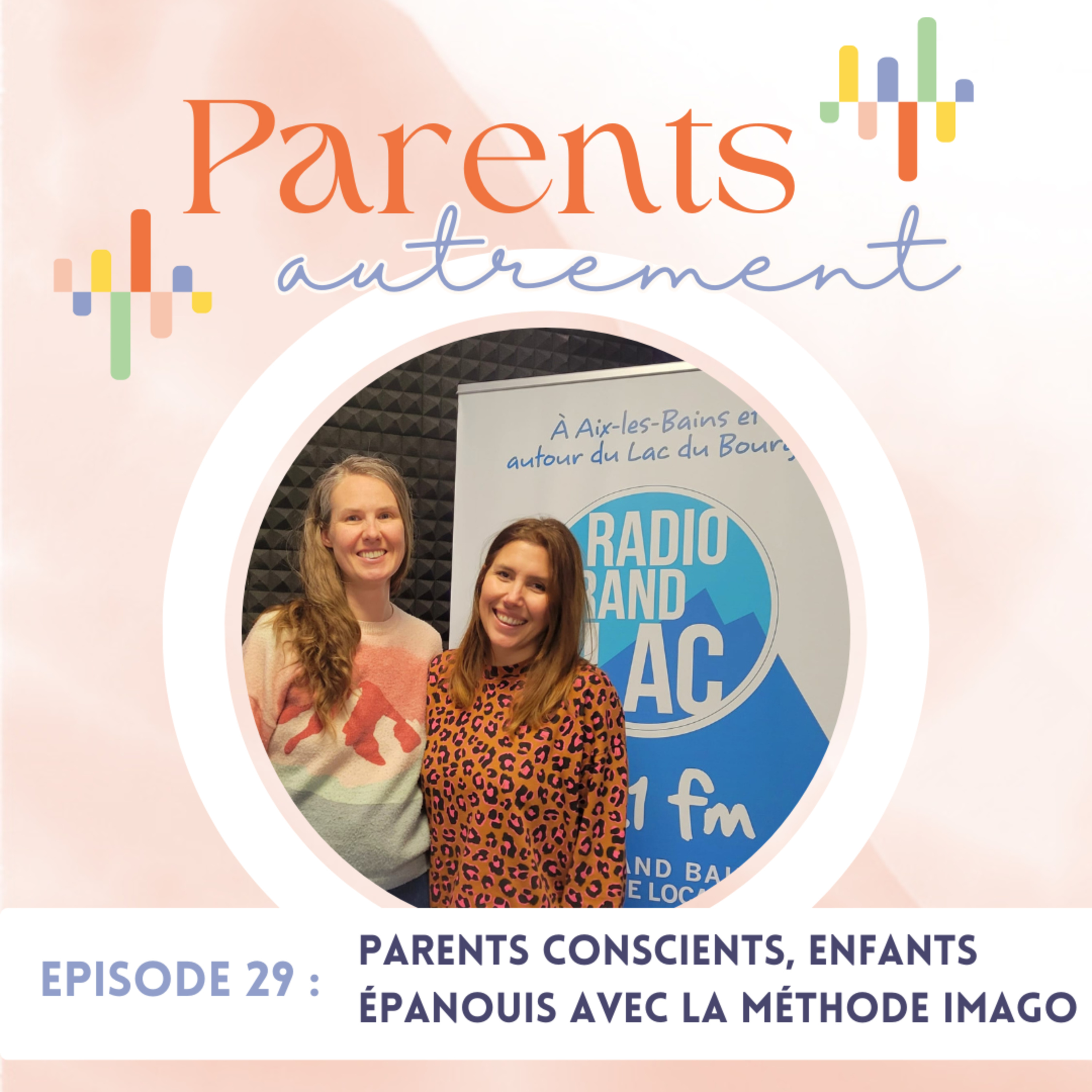 Parents Autrement, en route vers une parentalité décomplexée, une émission Radio Grand Lac 92.1FM
