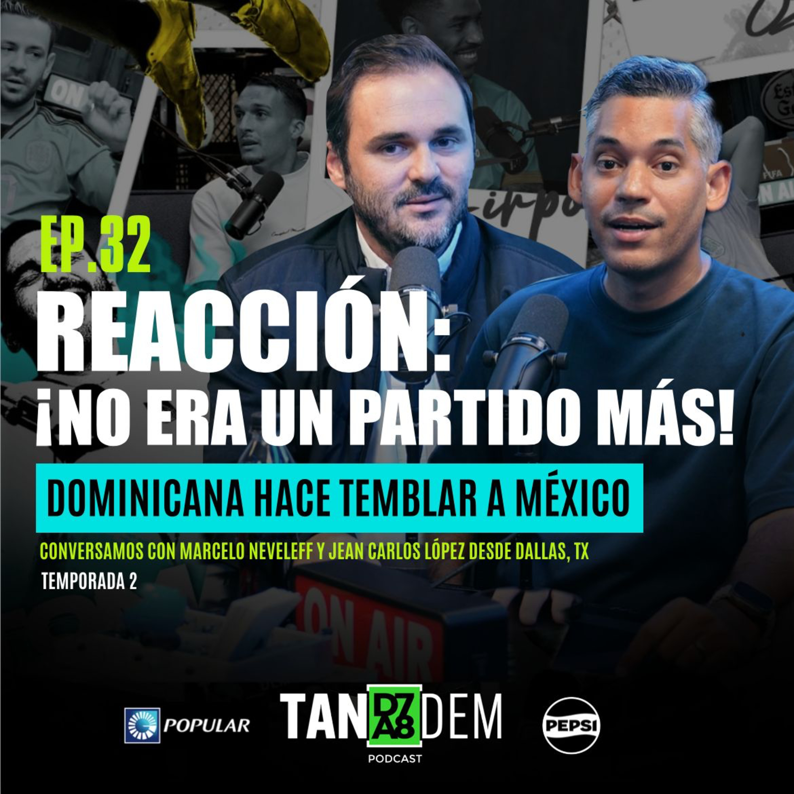 32. REACCIÓN RD – MÉXICO: ¡NO ERA UN PARTIDO MÁS!