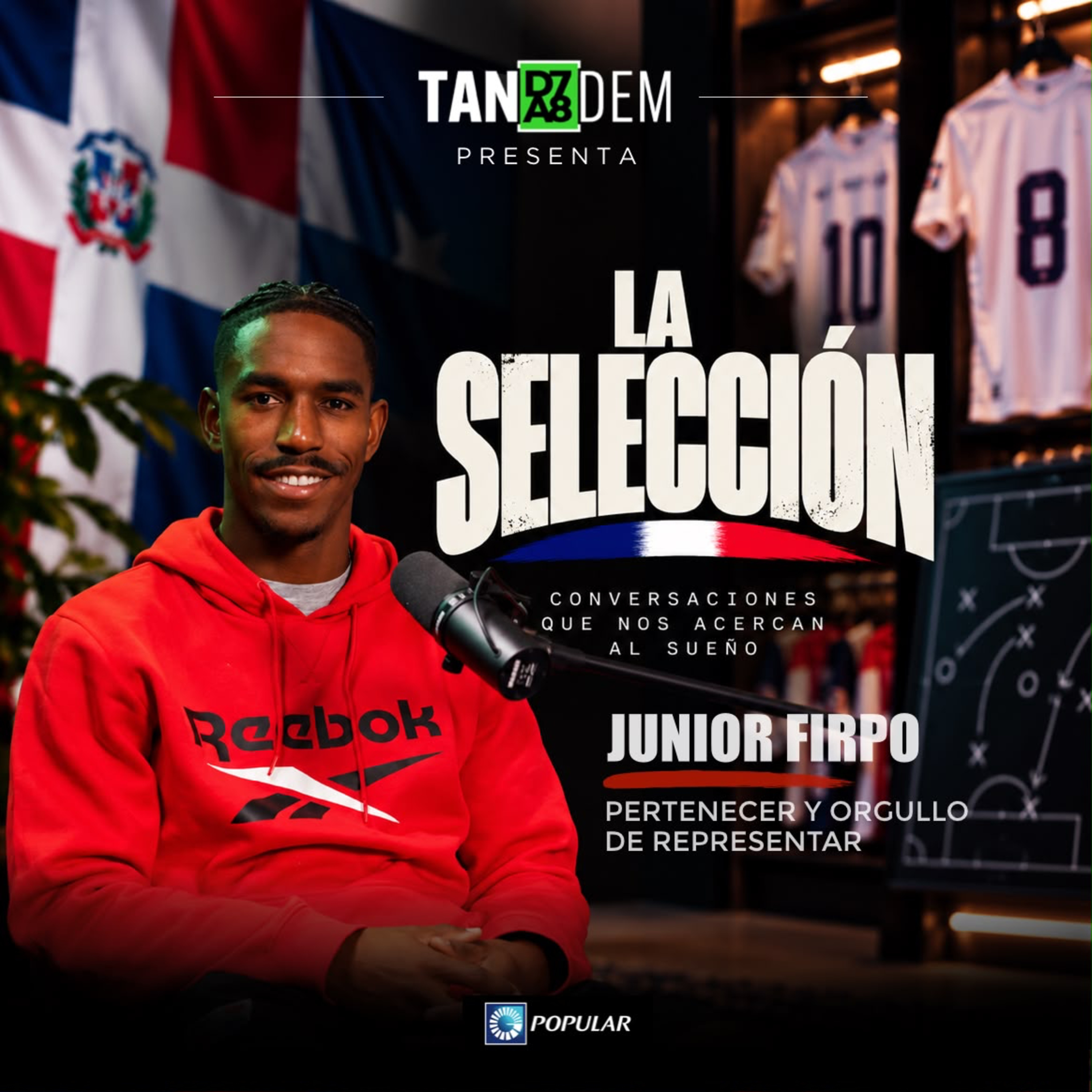 45. JUNIOR FIRPO: “Yo no tuve un referente dominicano… ahora puedo serlo para otros”